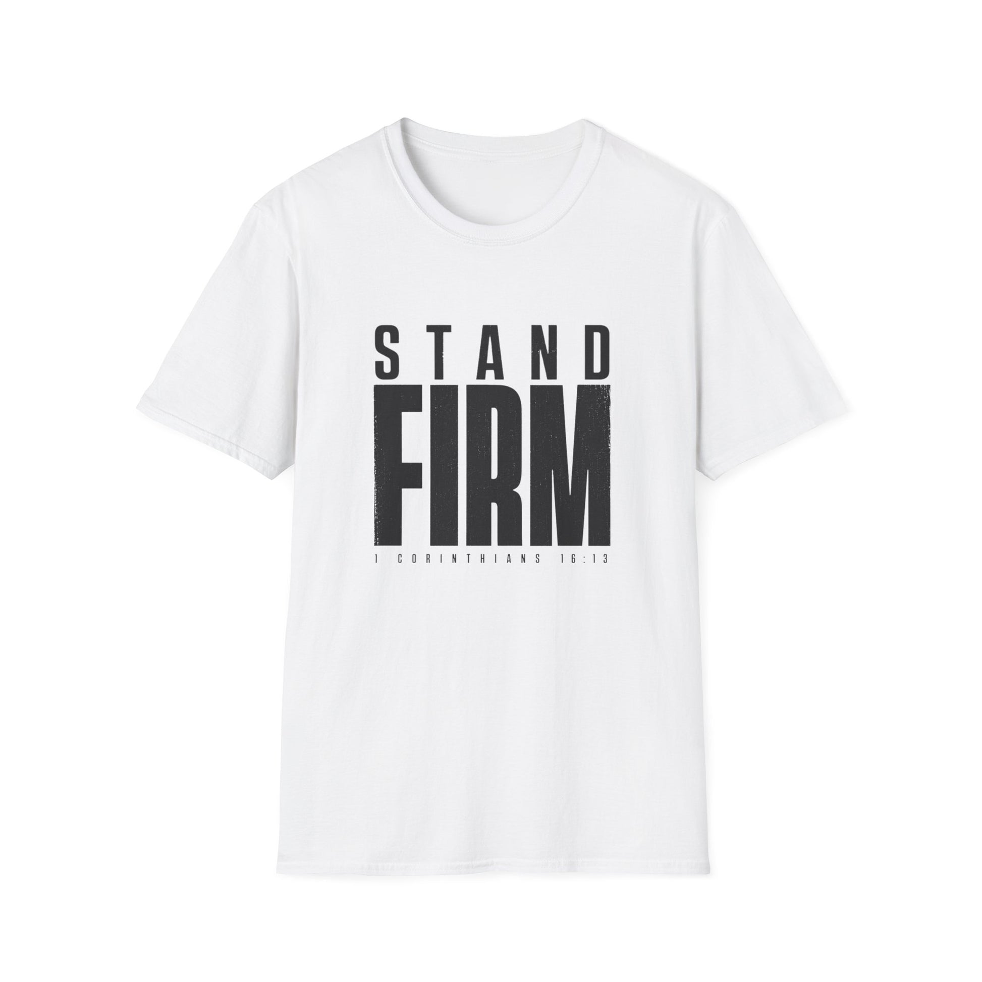Stand Firm Christian T-Shirt | 1 Corinthians 16:13 Shirt Printify