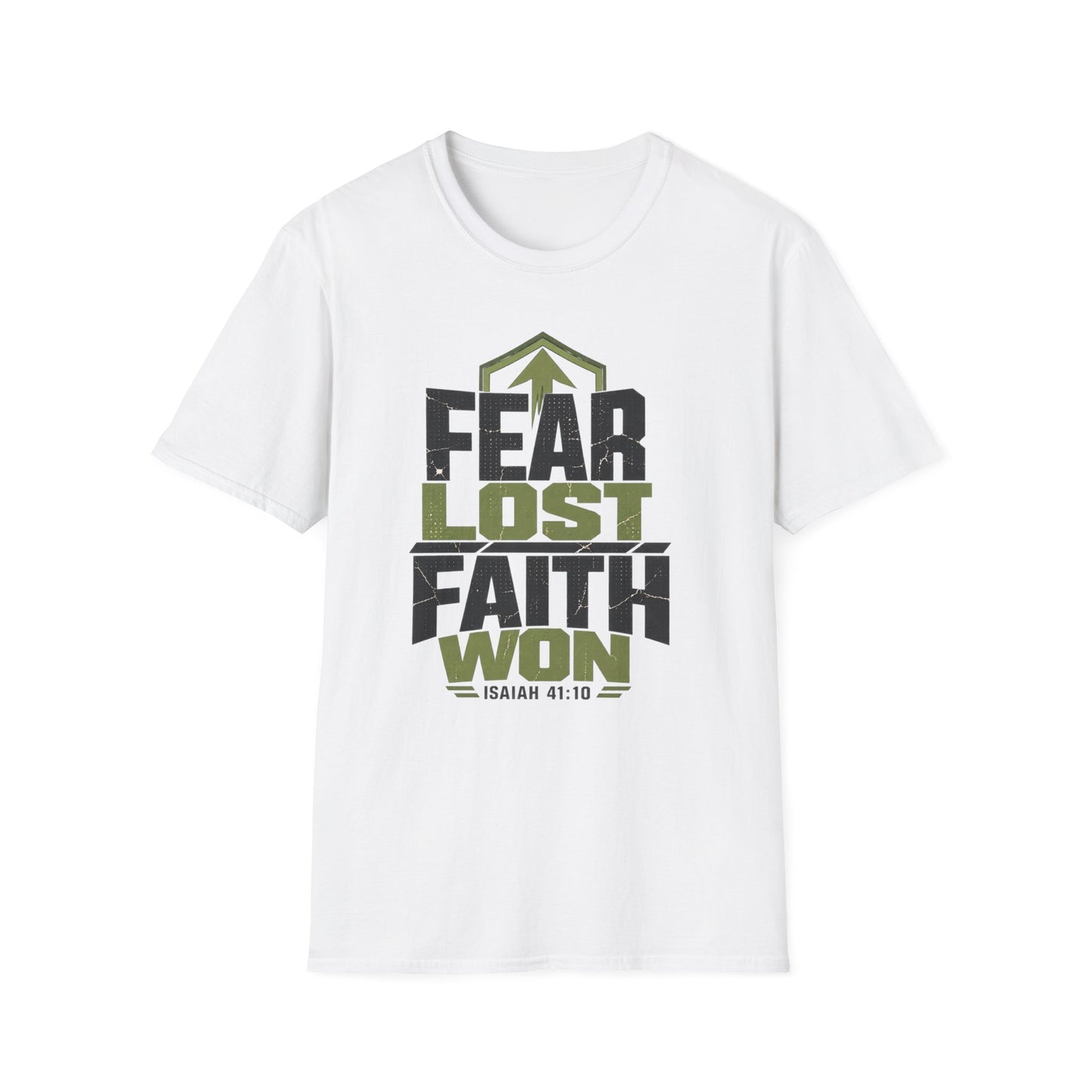 Fear Lost Faith Won Christian T-Shirt | Isaiah 41:10 Faith Shirt Printify