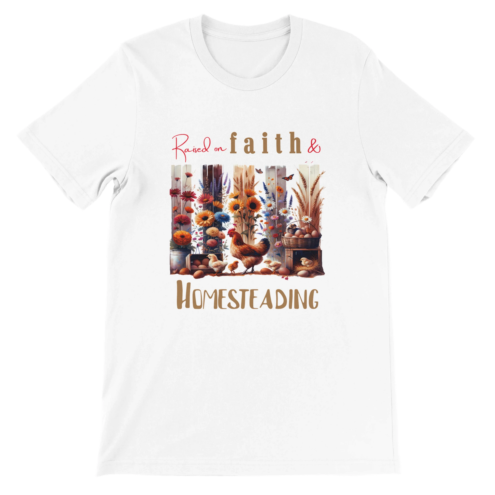 Raised on Faith and Homesteading Christian T-Shirt – Religious Graphic White Tee - Breaking Bread Designs