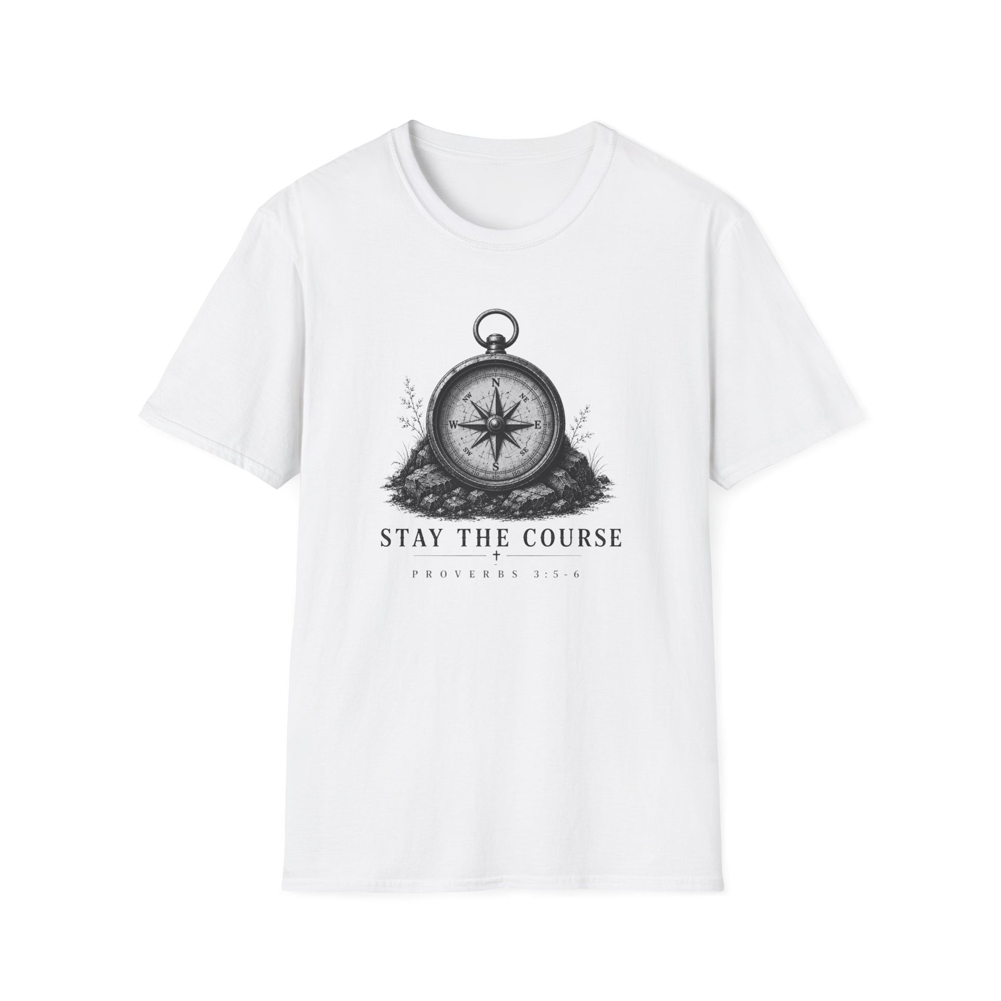 Stay the Course T-Shirt | Christian Faith Shirt | Proverbs 3:5-6 Printify
