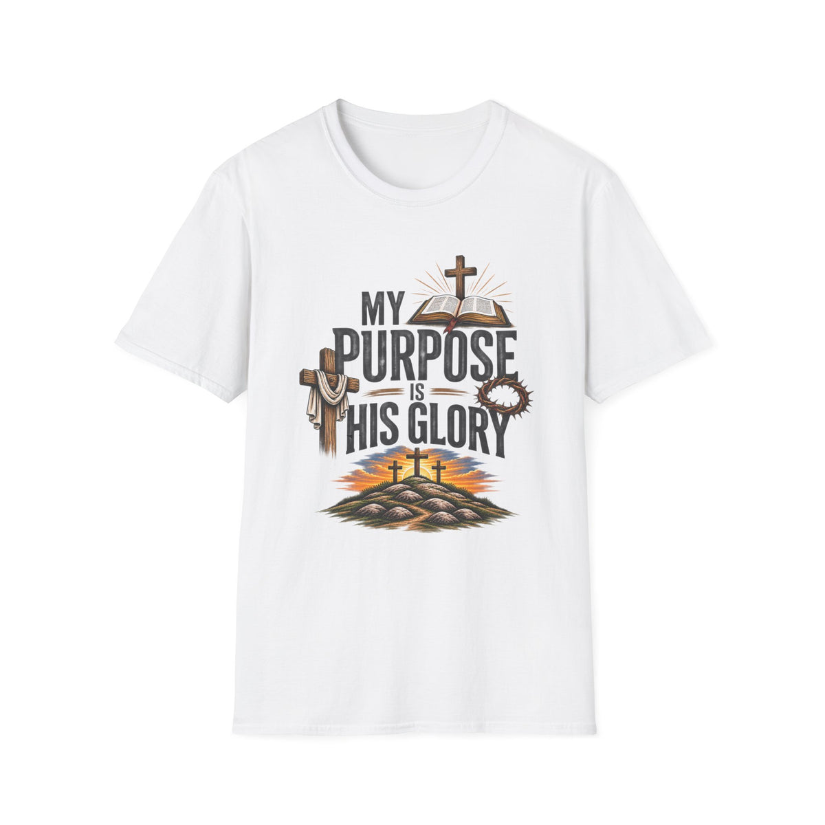 My Purpose Is His Glory T-Shirt | Christian Purpose Shirt