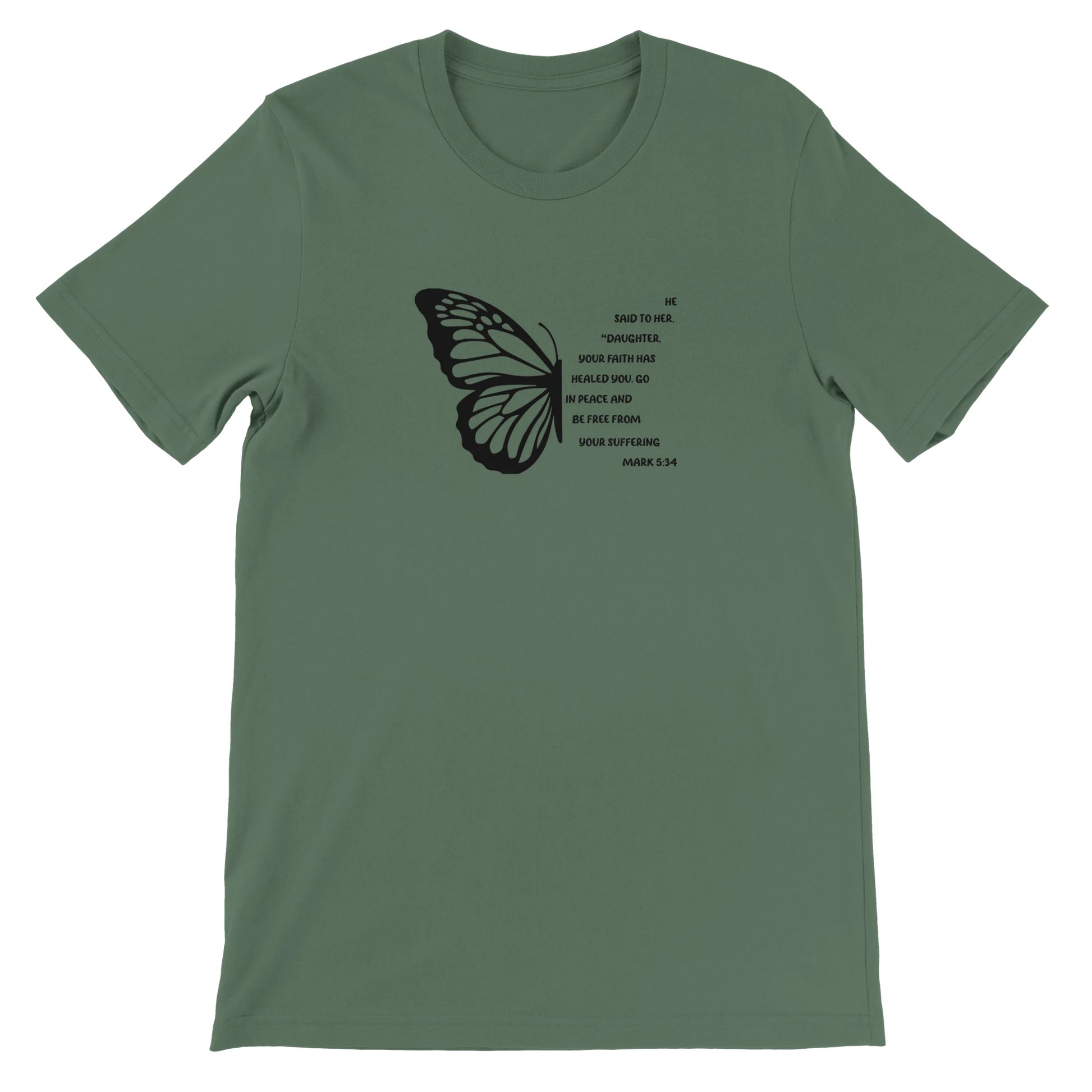 Minimalist Christian Mark 5:34 Butterfly Text Design Green T-Shirt – Unisex Fit - Breaking Bread Designs