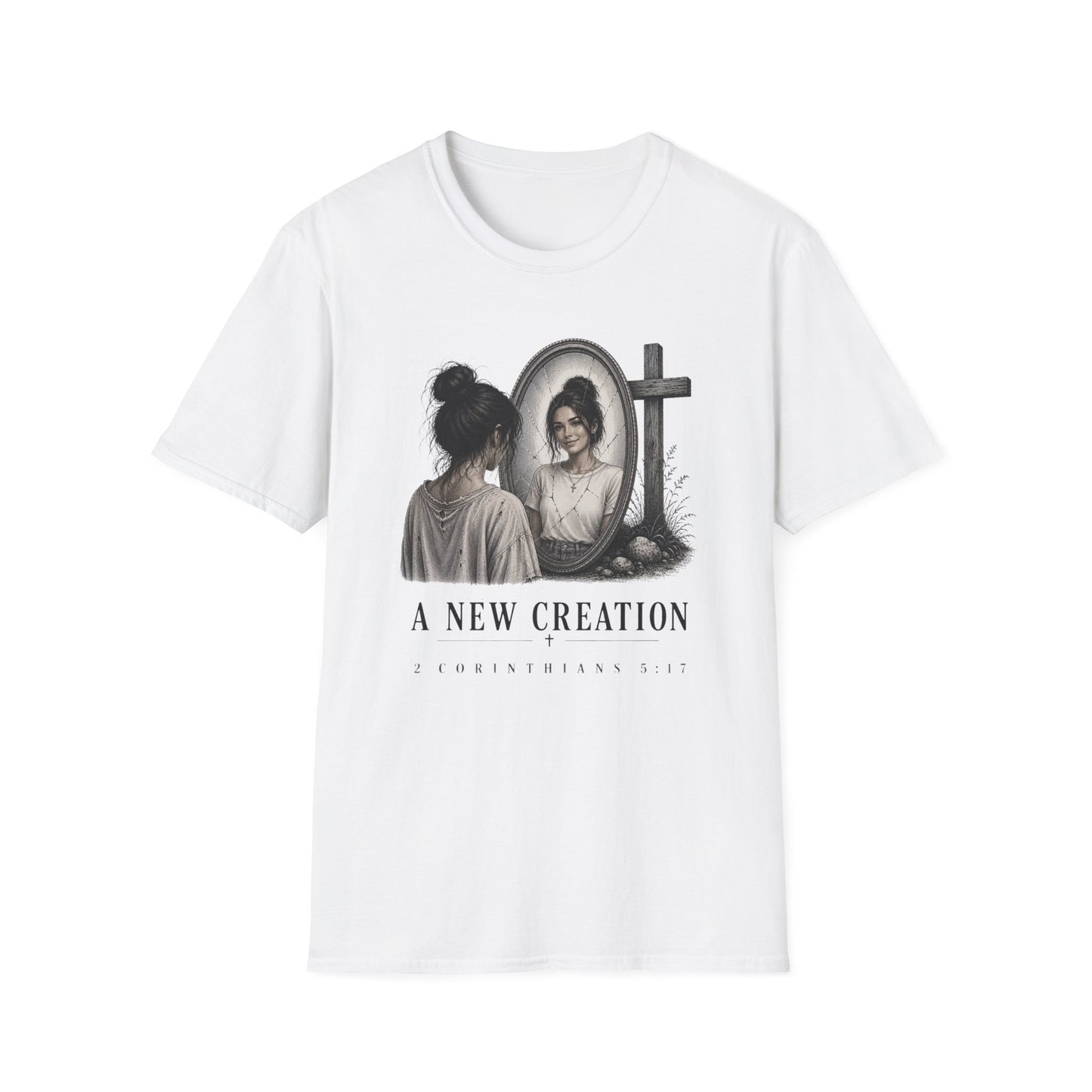 A New Creation Christian T-Shirt | 2 Corinthians 5:17 Faith Shirt
