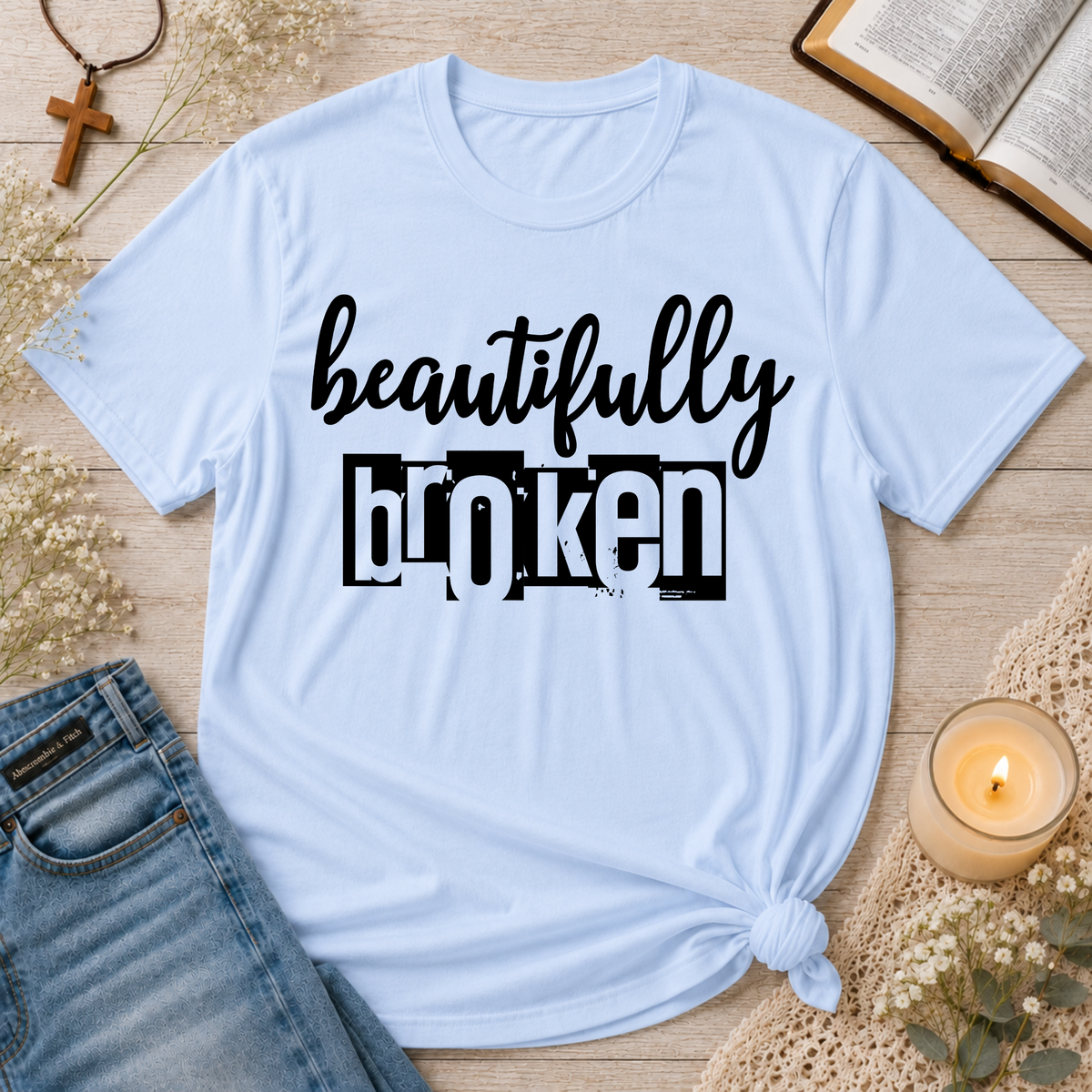 Beautifully Broken Christian T-Shirt | Faith & Healing Tee Breaking Bread Designs