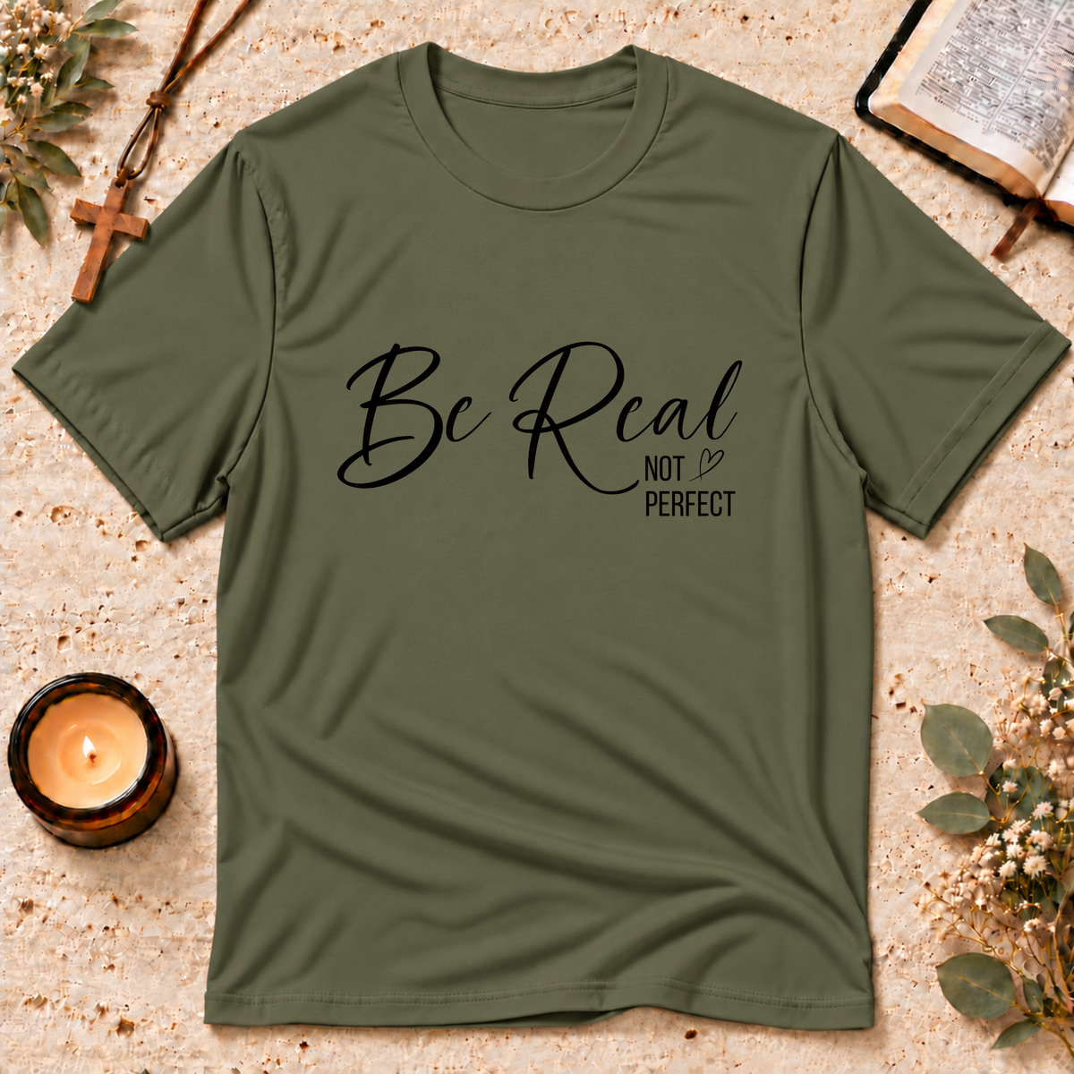 Be Real Not Perfect Christian T-Shirt Breaking Bread Designs