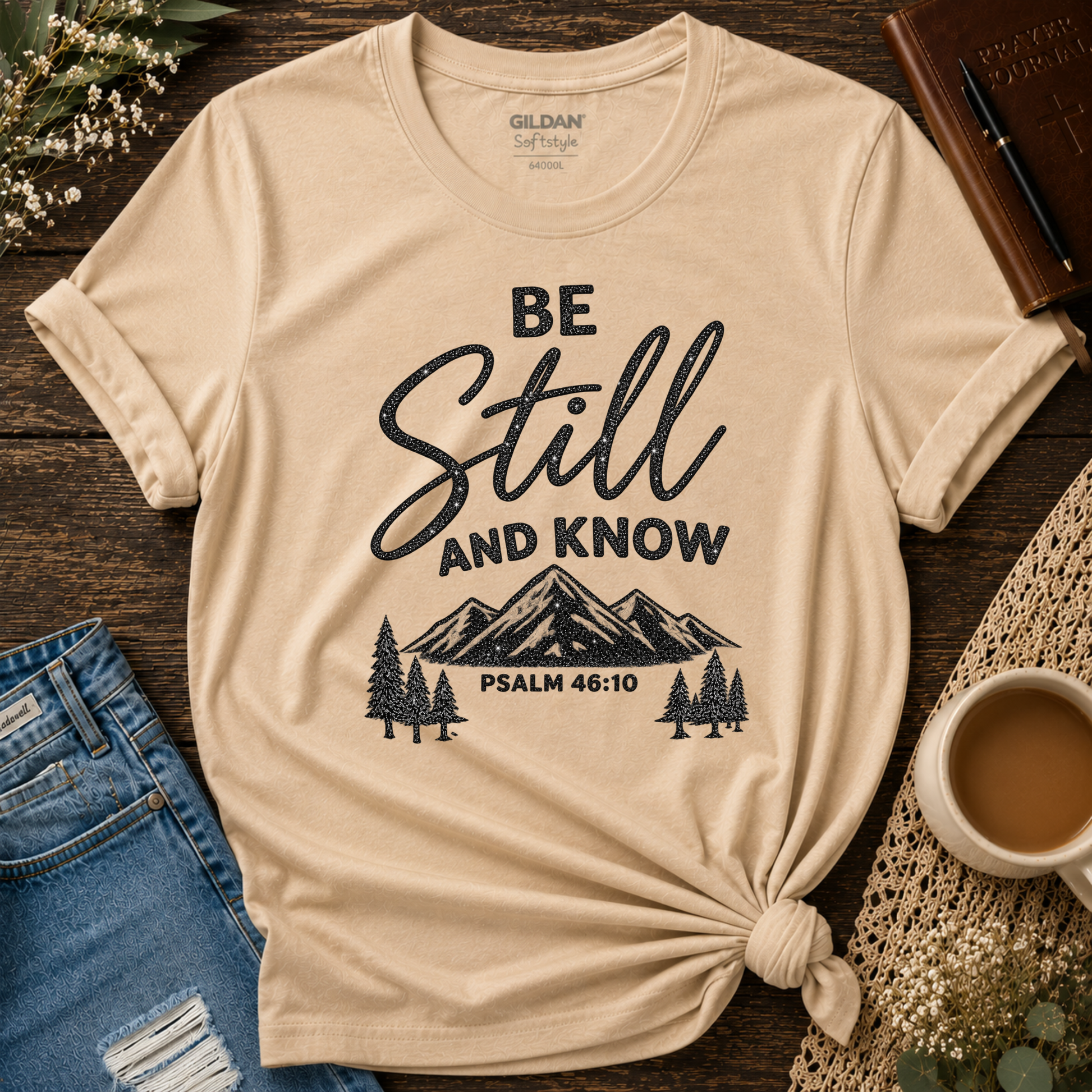 Be Still and Know Christian T-Shirt | Psalm 46:10 Mountain Faith Tee Breaking Bread Designs