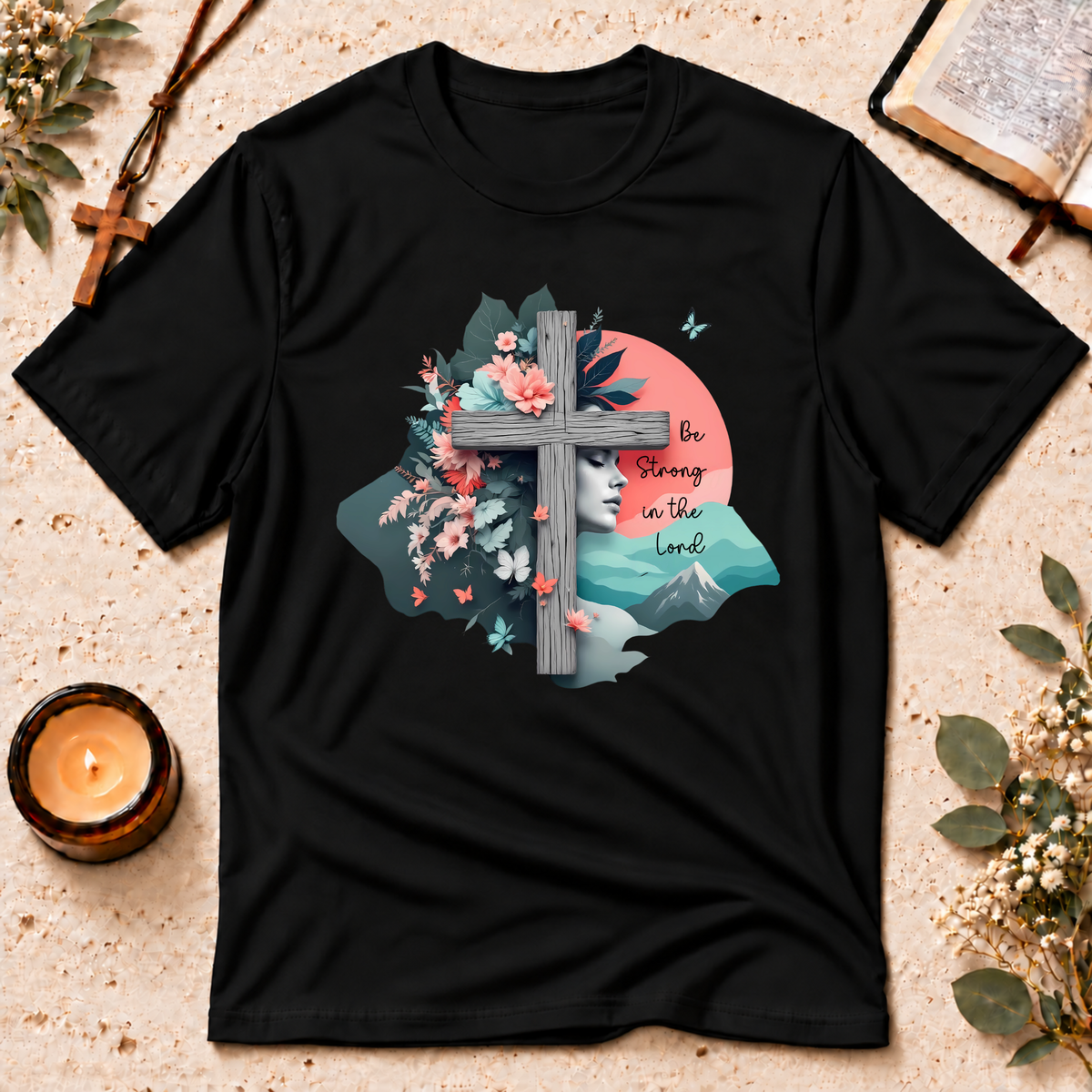 Be Strong in the Lord Christian 3D T-Shirt Breaking Bread Designs