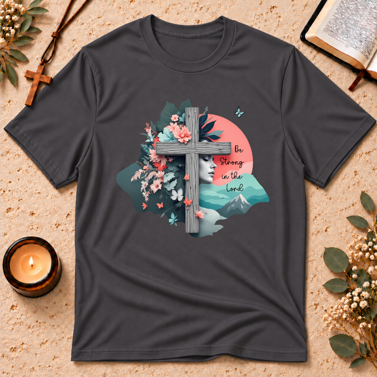 Be Strong in the Lord Christian 3D T-Shirt Breaking Bread Designs