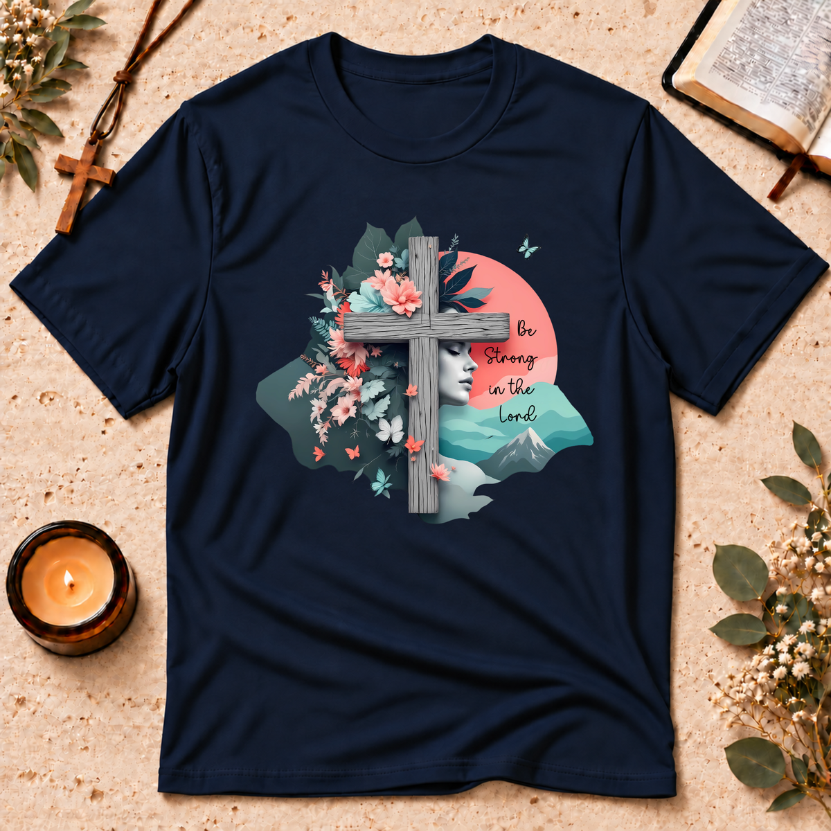 Be Strong in the Lord Christian 3D T-Shirt Breaking Bread Designs