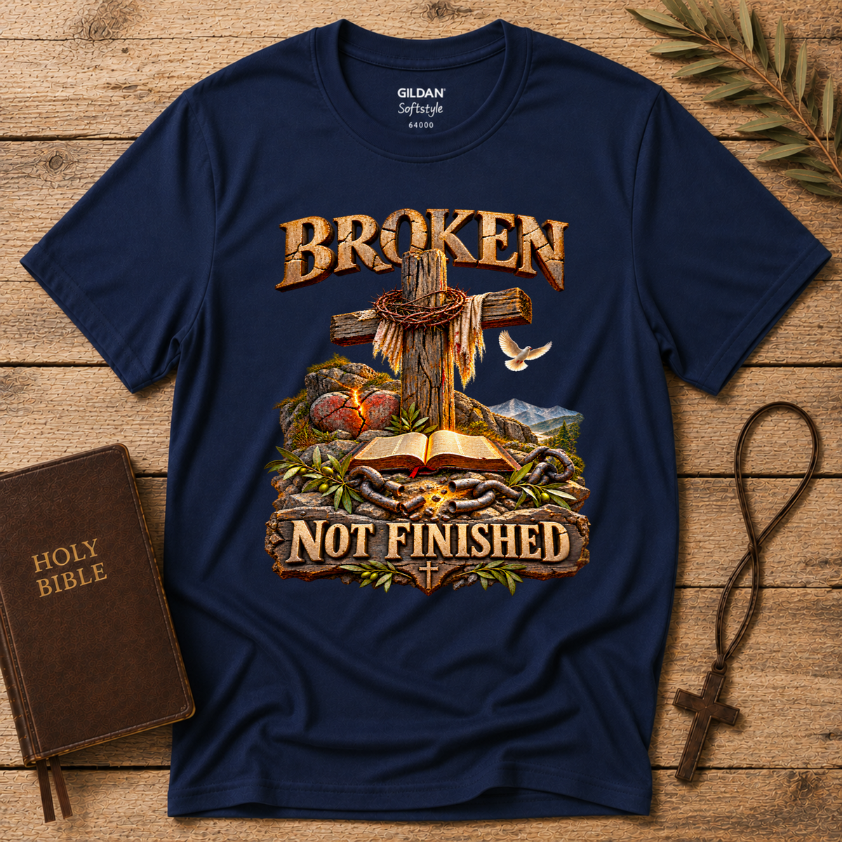 Broken Not Finished Christian T-Shirt | Faith & Hope Shirt Breaking Bread Designs