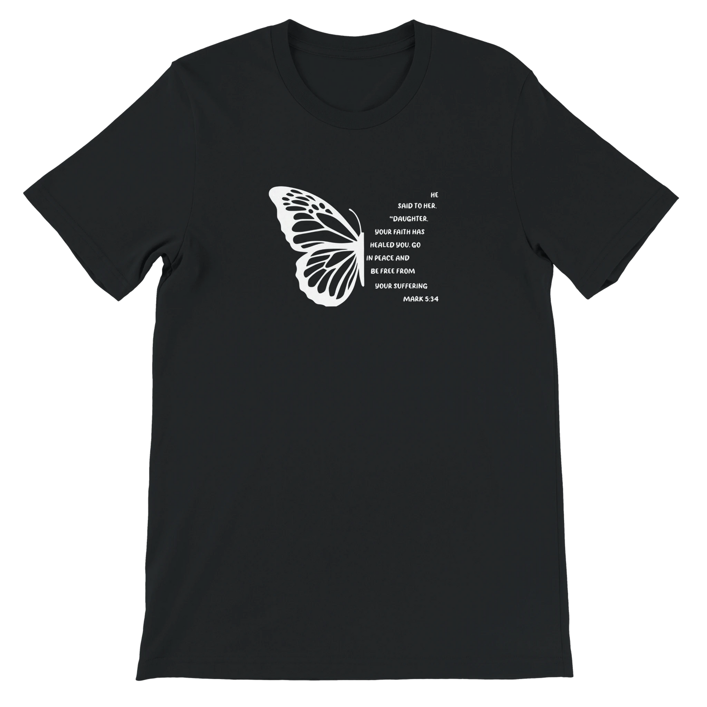 Minimalist Christian Mark 5:34 Butterfly Text Design Black T-Shirt – Unisex Fit - Breaking Bread Designs
