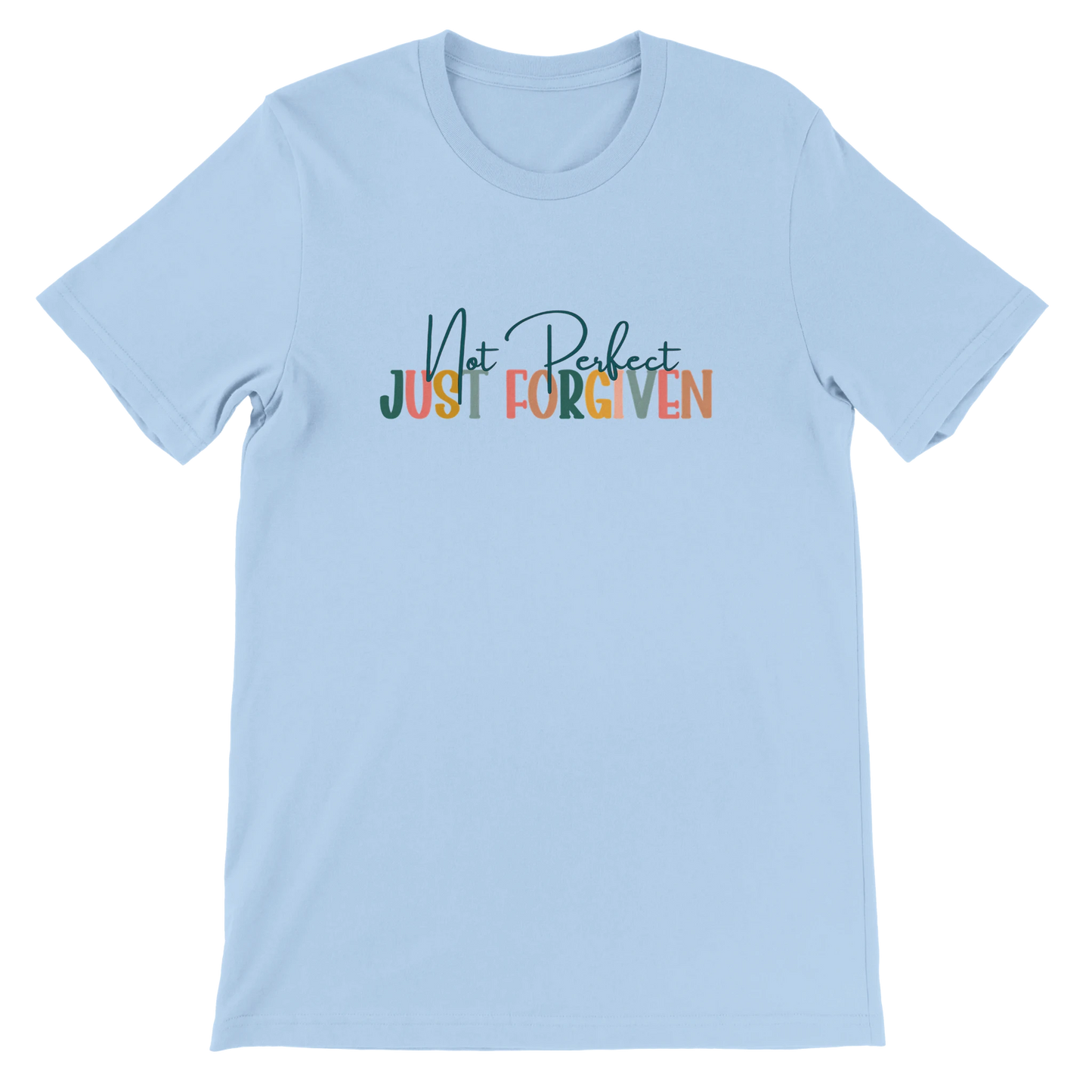 Light blue t-shirt with colorful text 'Not Perfect Just Forgiven' on a white background