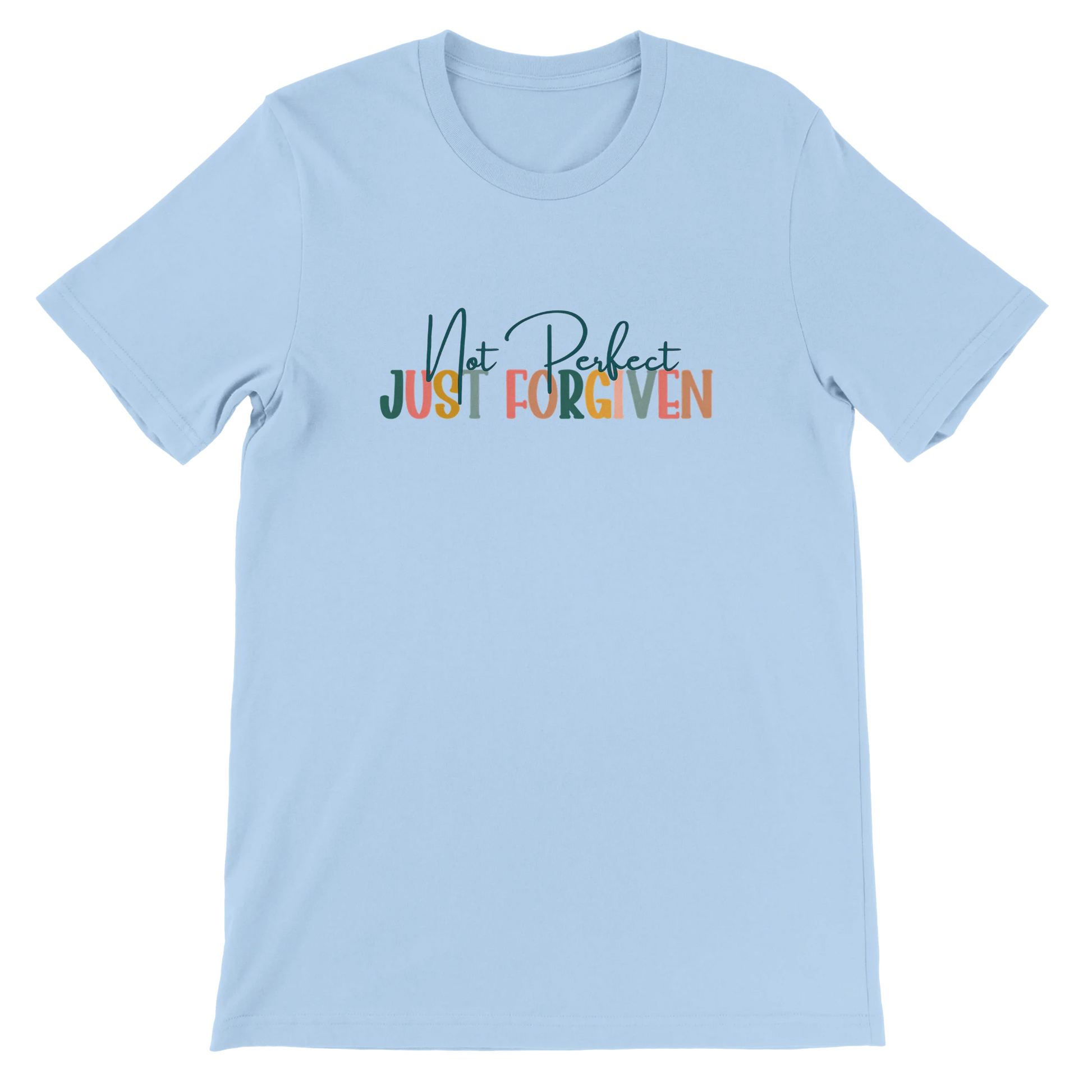 Light blue t-shirt with colorful text 'Not Perfect Just Forgiven' on a white background