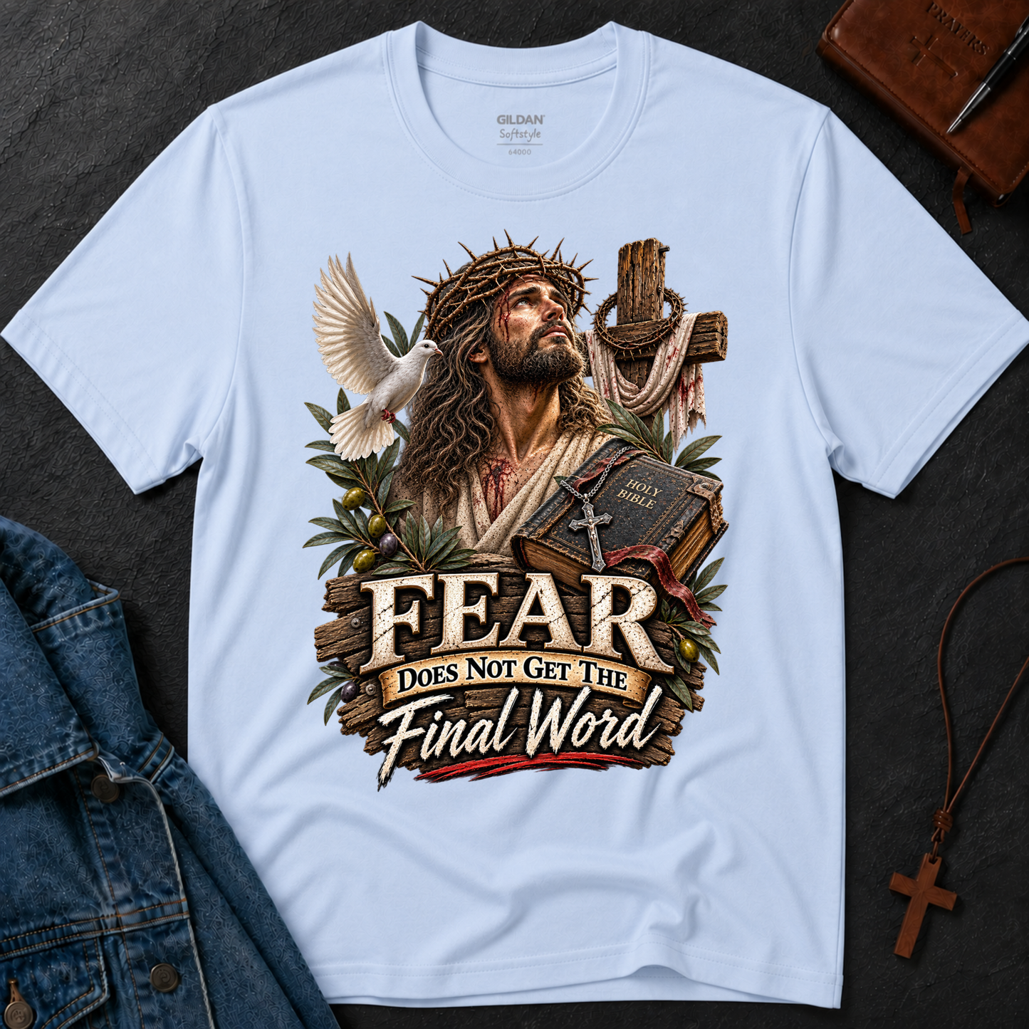 Fear Does Not Get the Final Word Christian T-Shirt | Mental Health Jesus Shirt Breaking Bread Designs