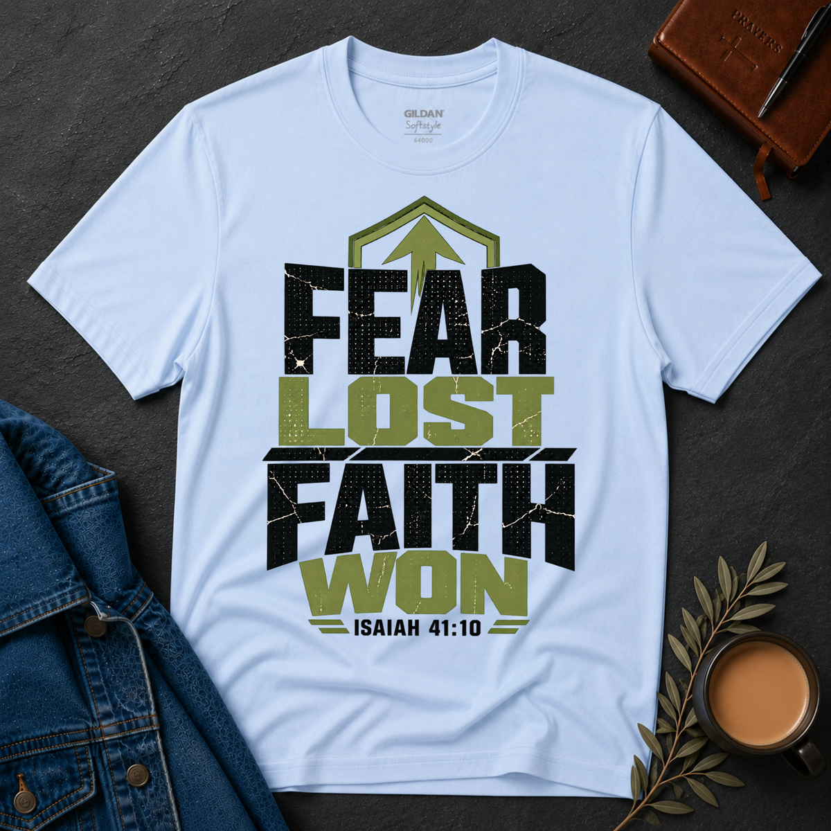 Fear Lost Faith Won Christian T-Shirt | Isaiah 41:10 Faith Shirt Breaking Bread Designs