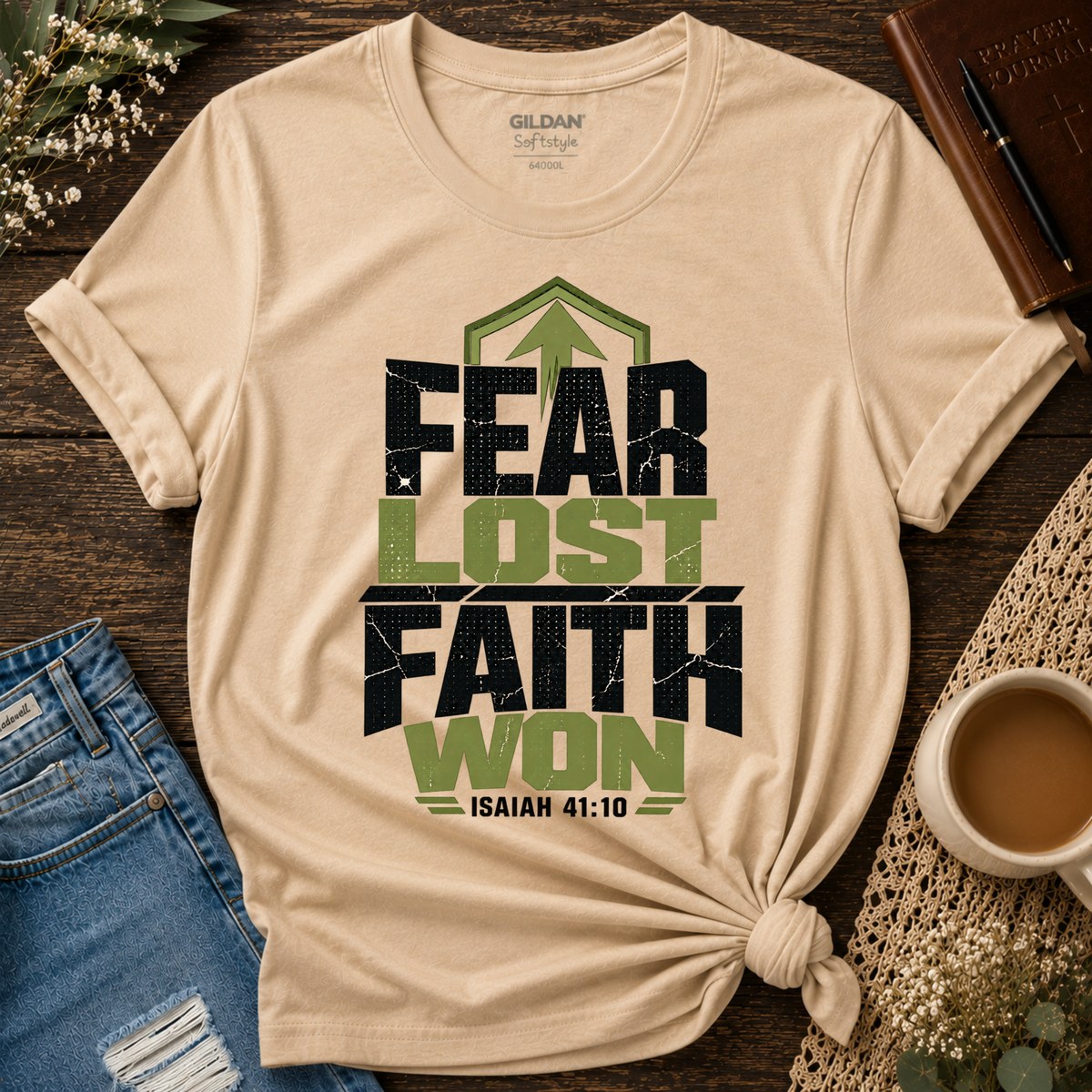 Fear Lost Faith Won Christian T-Shirt | Isaiah 41:10 Faith Shirt Breaking Bread Designs