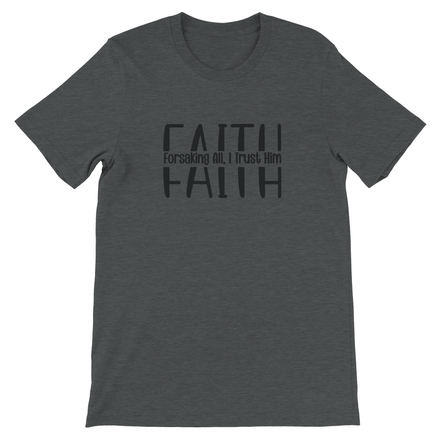 Dark gray t-shirt with black text on a white background