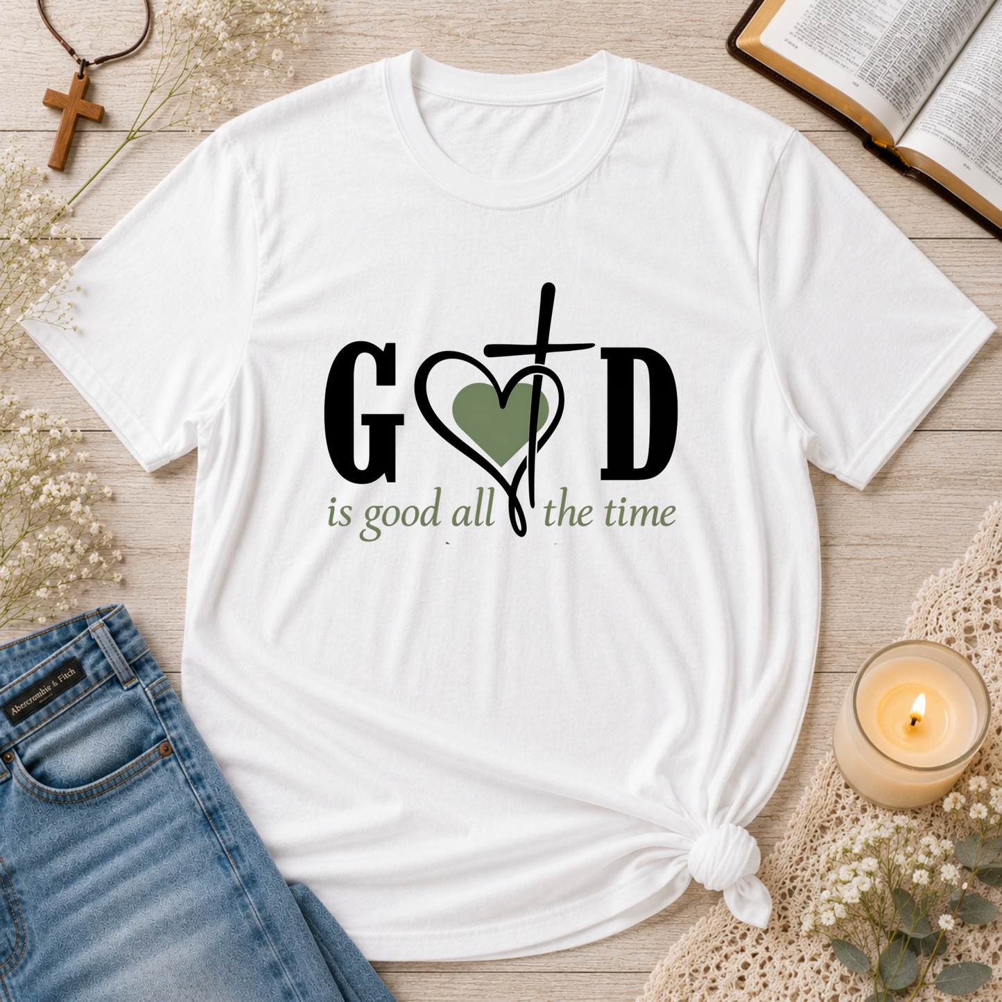 God Is Good All the Time T-Shirt | Christian Faith Graphic Tee | Inspirational Religious Shirt