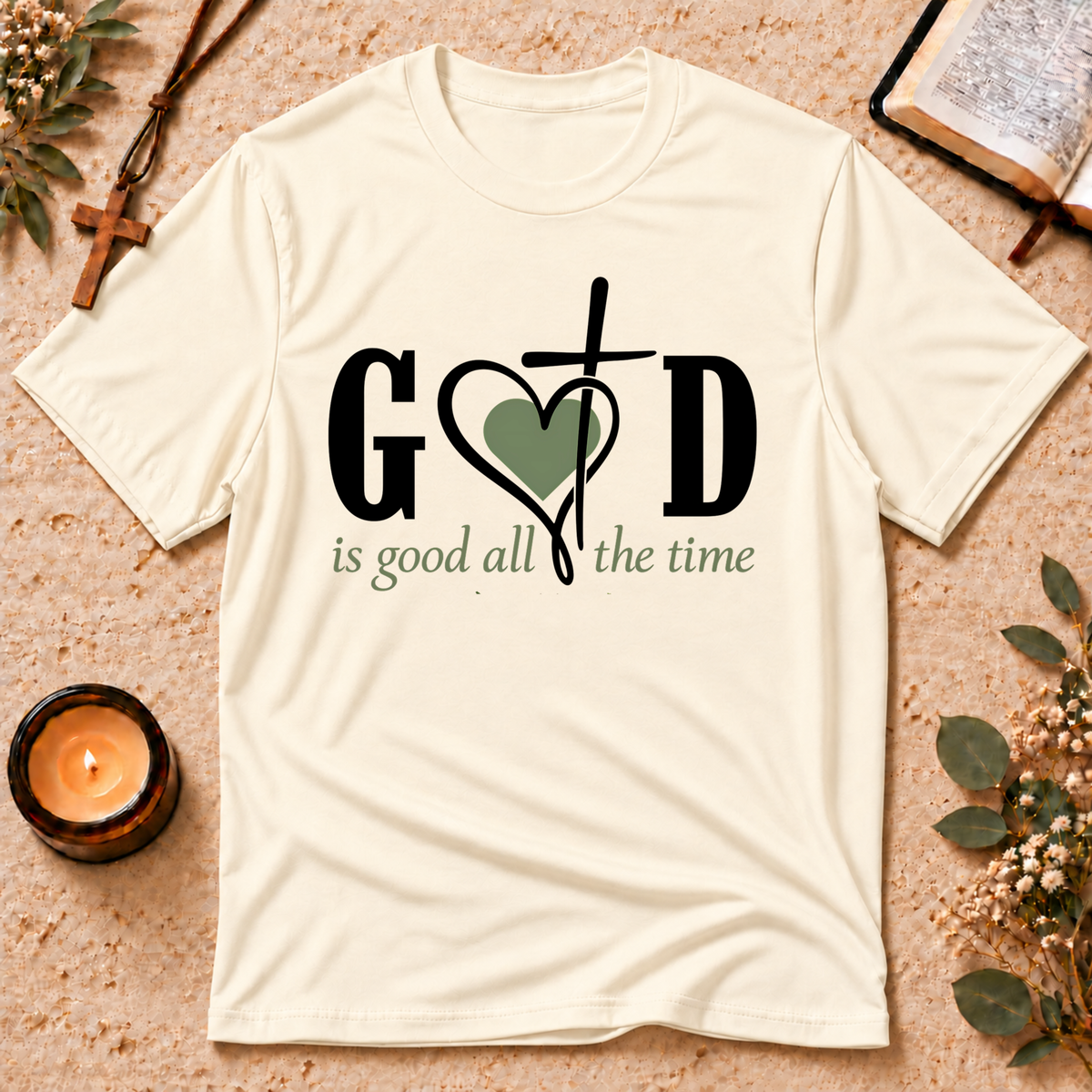 God Is Good All the Time Christian T-Shirt Breaking Bread Designs
