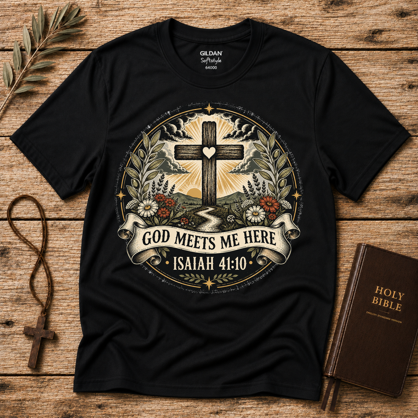 God Meets Me Here Christian T-Shirt – Isaiah 41:10 Faith Shirt Breaking Bread Designs