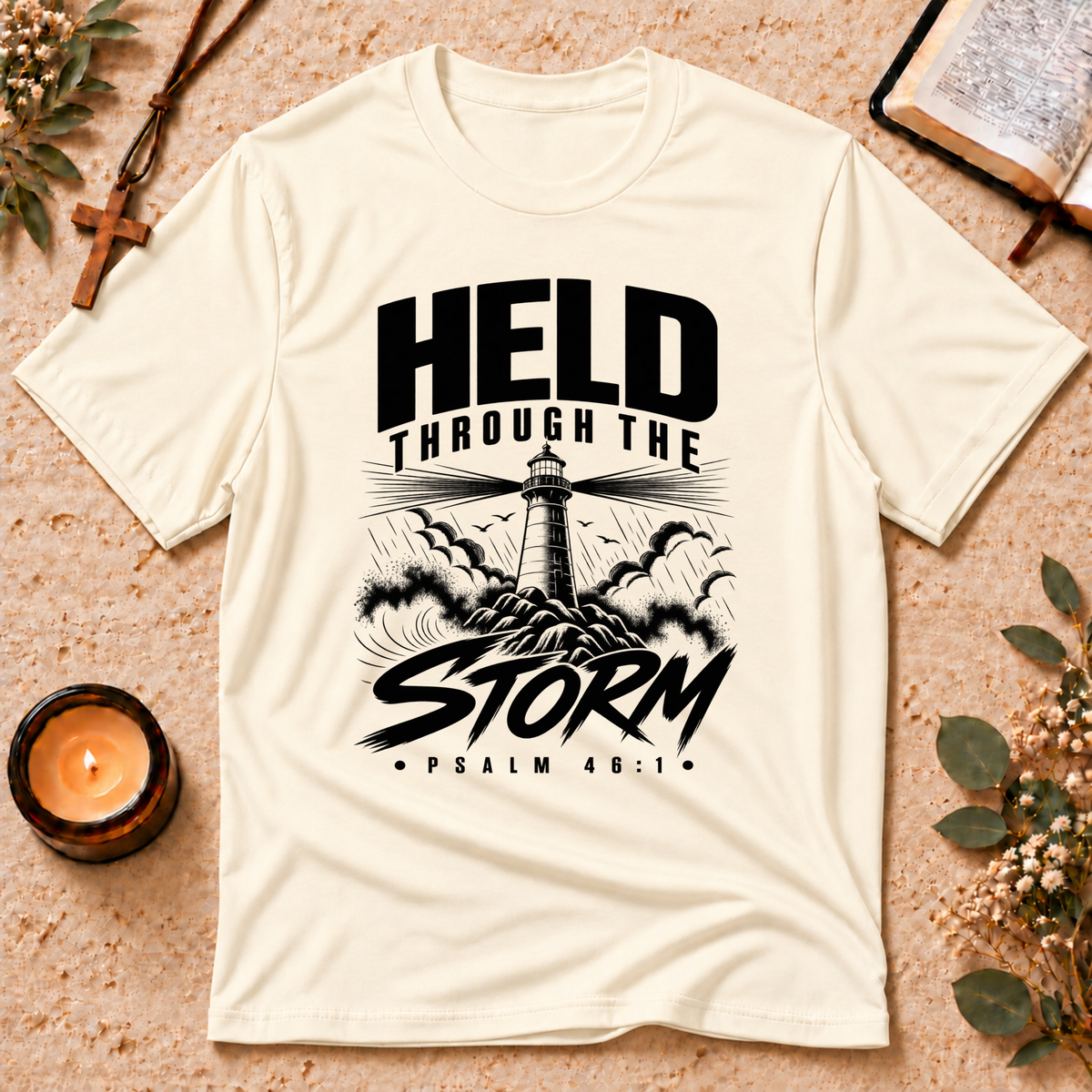 Held Through the Storm Psalm Christian T-Shirt Breaking Bread Designs