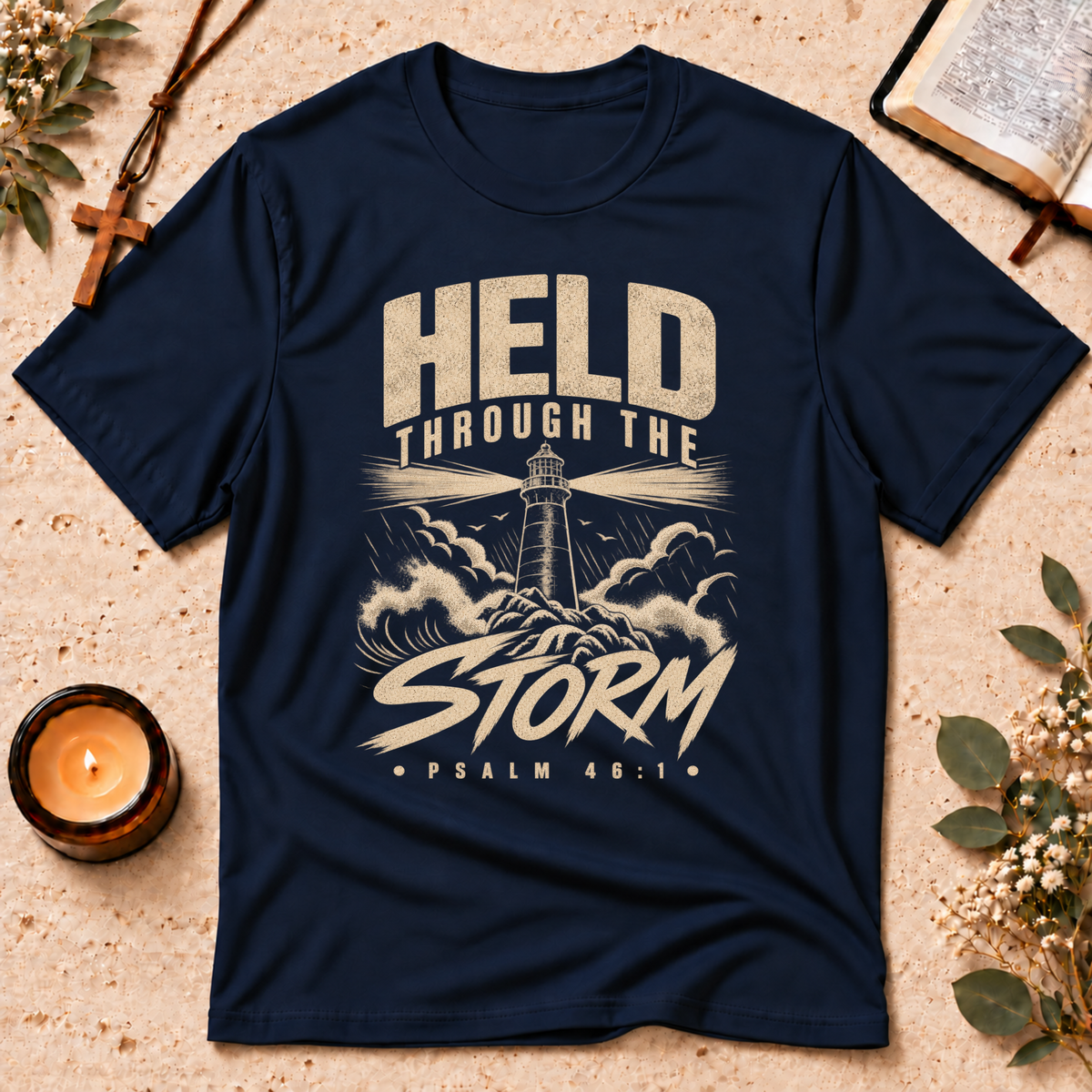 Held Through the Storm Psalm Christian T-Shirt Breaking Bread Designs