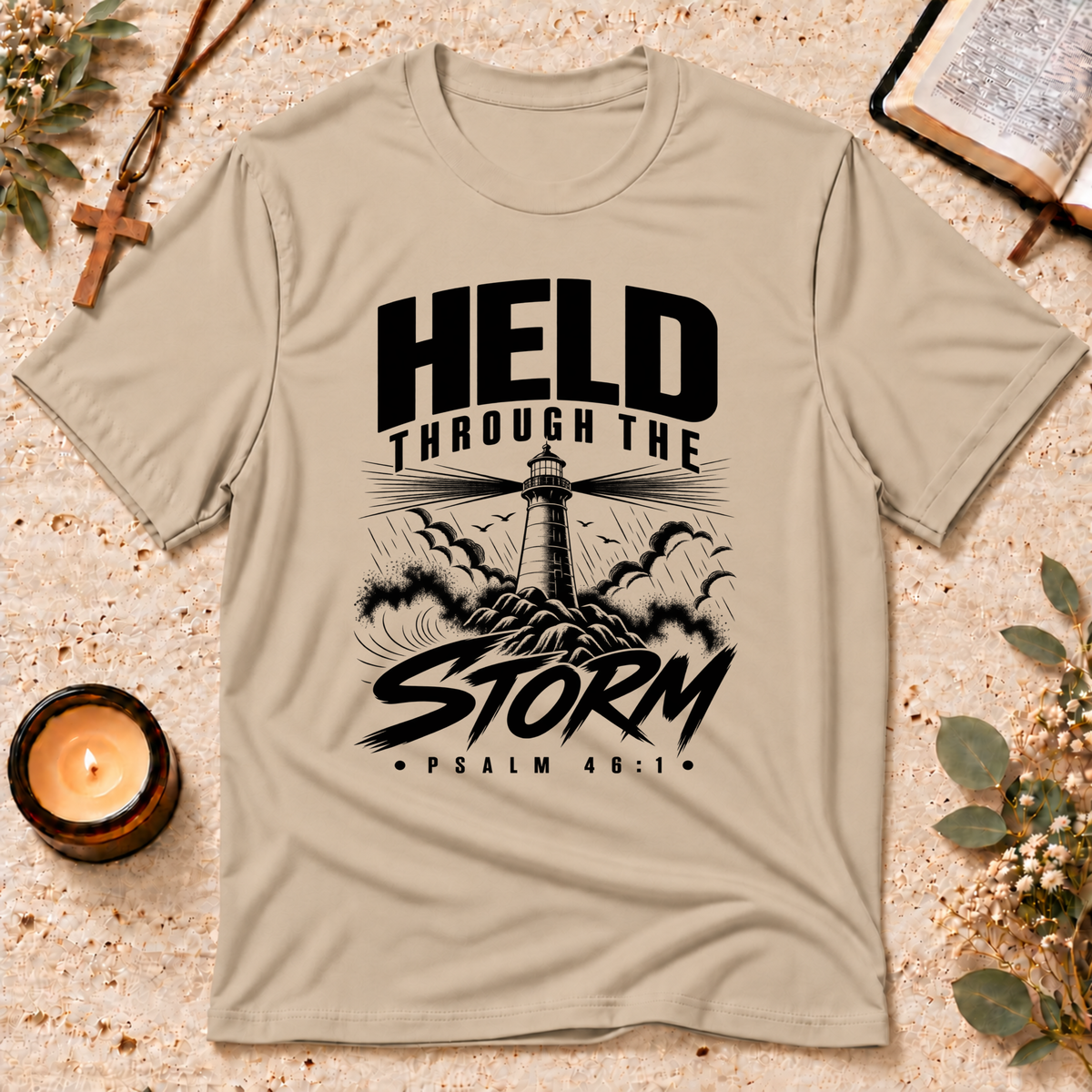 Held Through the Storm Psalm Christian T-Shirt Breaking Bread Designs