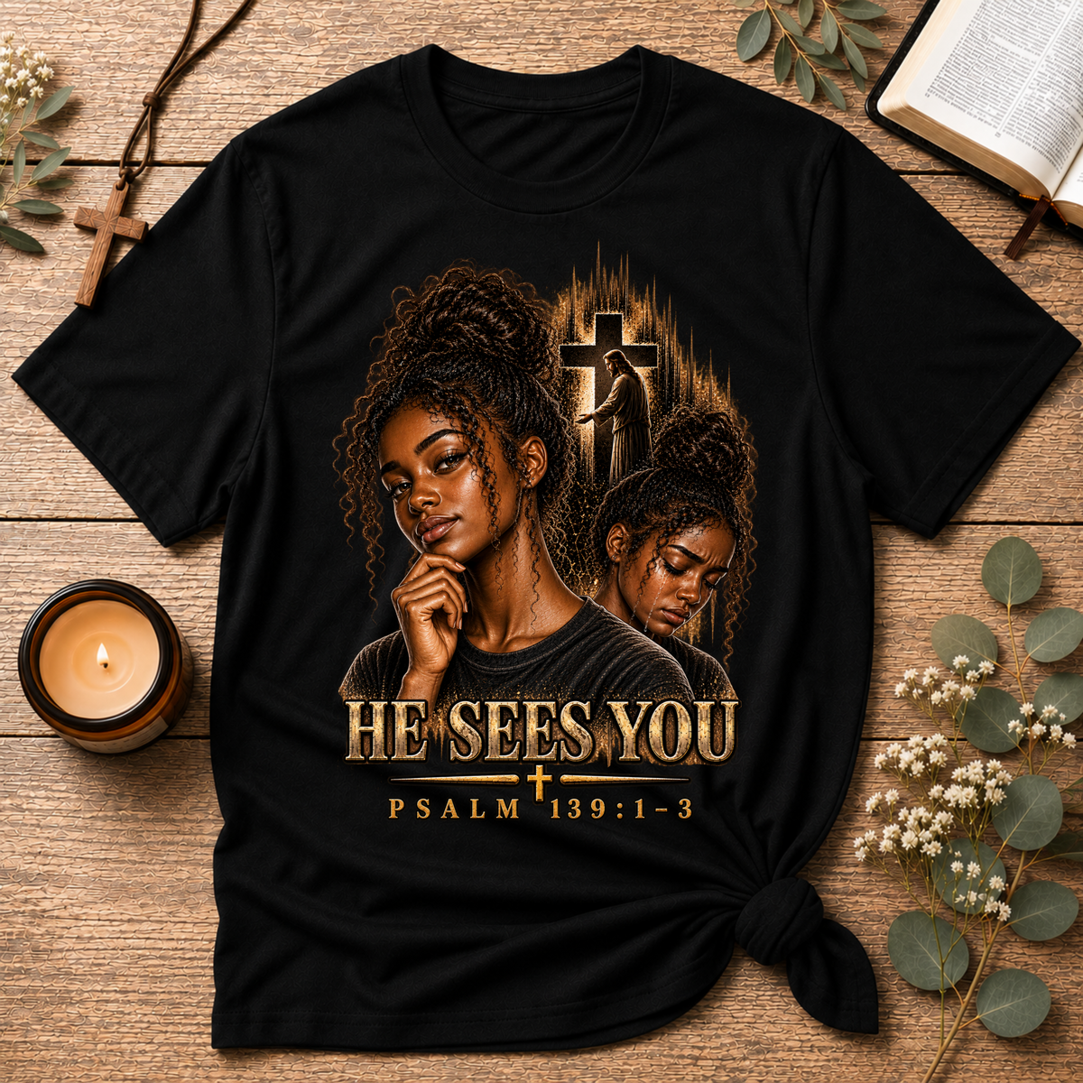 He Sees You Christian T-Shirt | Psalm 139:1–3 Black Christian Faith Tee | Christian Mental Health Shirt Printify