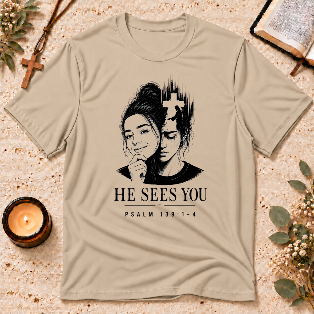 He Sees You Psalm 139 Christian T-Shirt Breaking Bread Designs