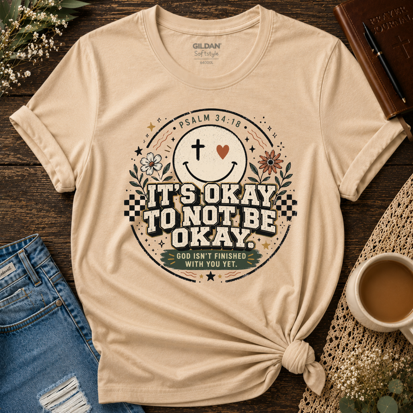 It’s Okay to Not Be Okay Christian T-Shirt | Psalm 34:18 Mental Health Faith Tee Breaking Bread Designs