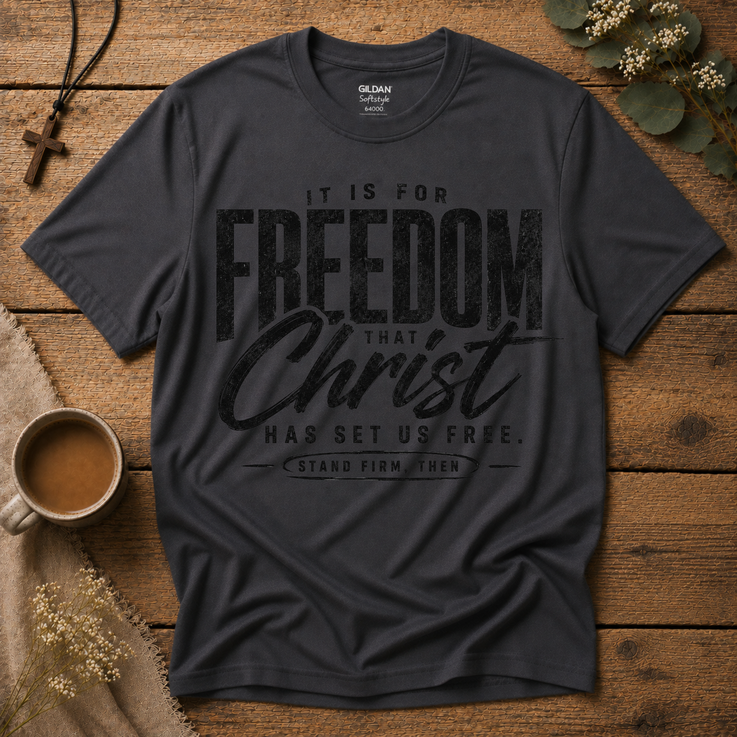 Christ Has Set Us Free Christian T-Shirt | Galatians 5:1 Breaking Bread Designs