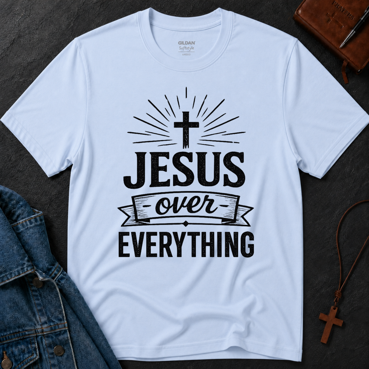 Jesus Over Everything T-Shirt | Christian Faith Shirt Breaking Bread Designs