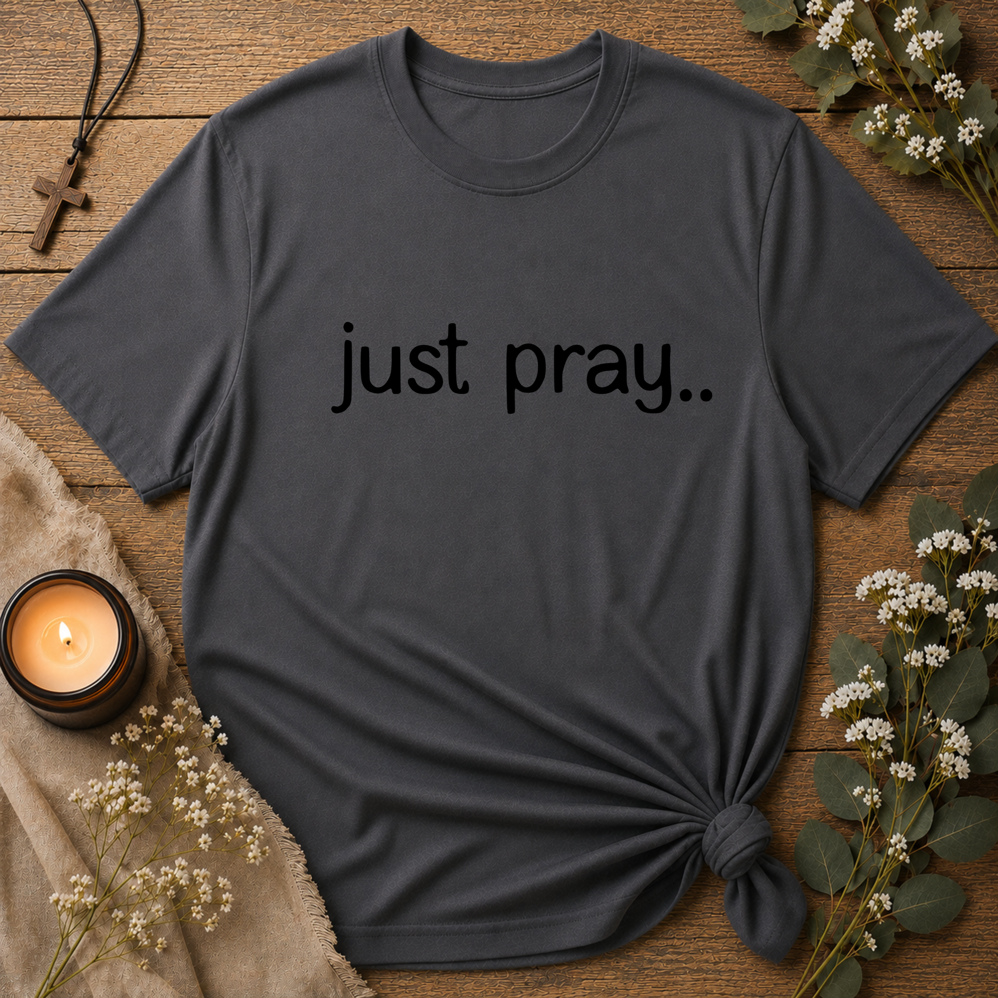 Just Pray Christian T-Shirt | Minimalist Faith Shirt for Everyday Encouragement Breaking Bread Designs
