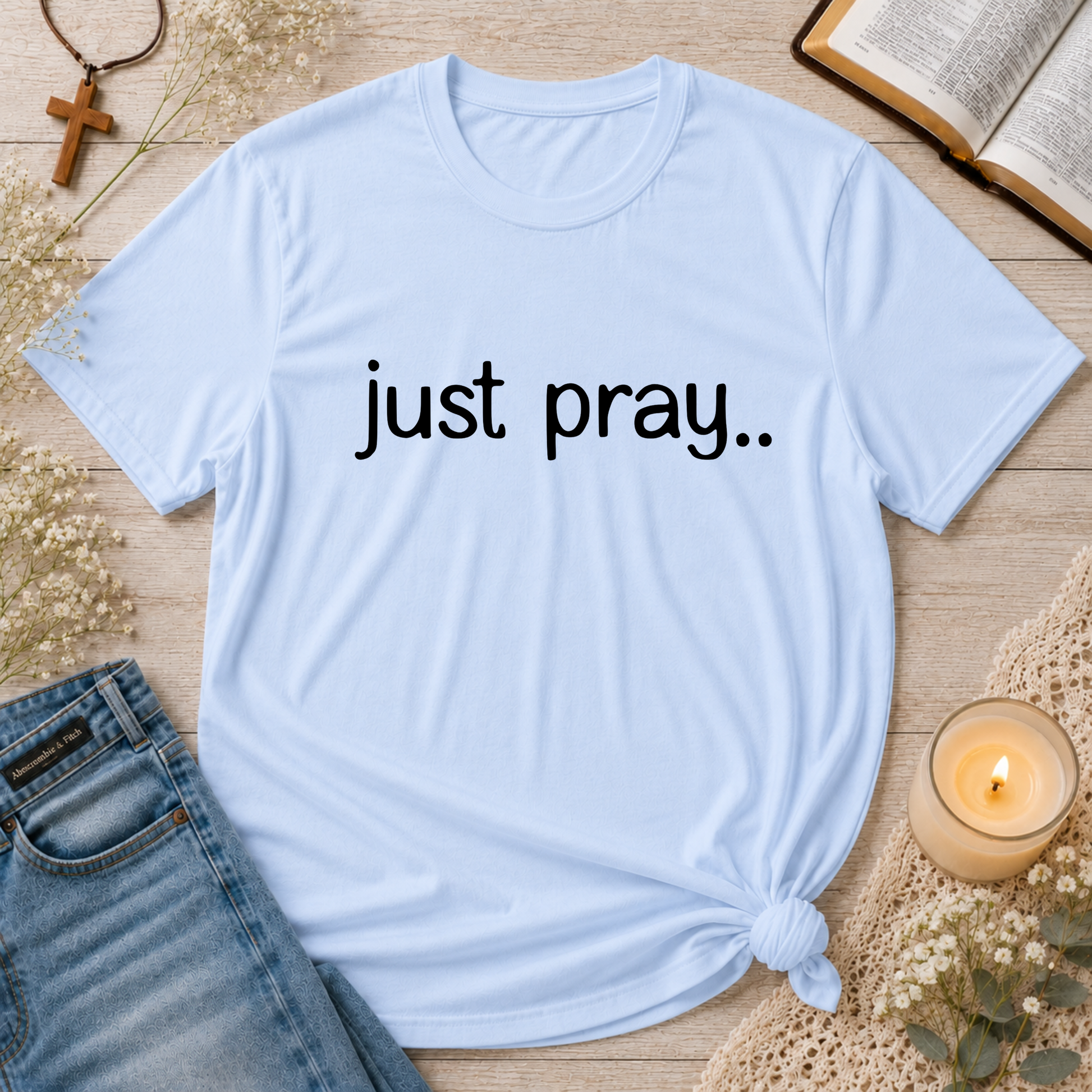 Just Pray Christian T-Shirt | Minimalist Faith Shirt for Everyday Encouragement Breaking Bread Designs