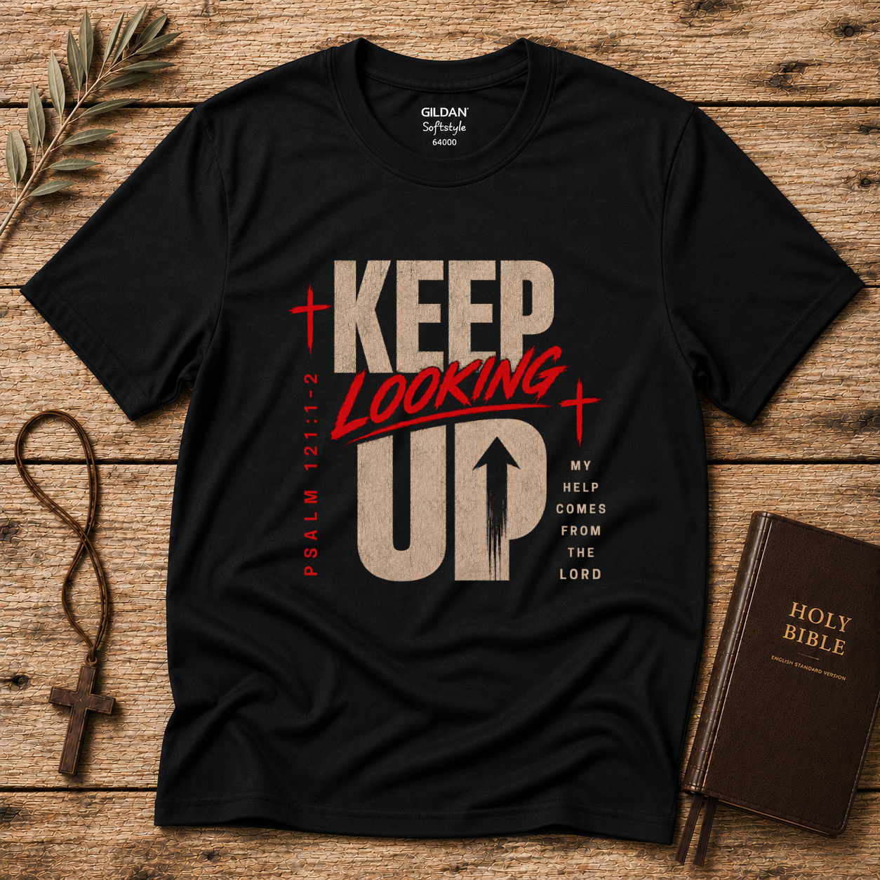 Keep Looking Up Christian T-Shirt | Psalm 121:1–2 Faith Graphic Tee Breaking Bread Designs