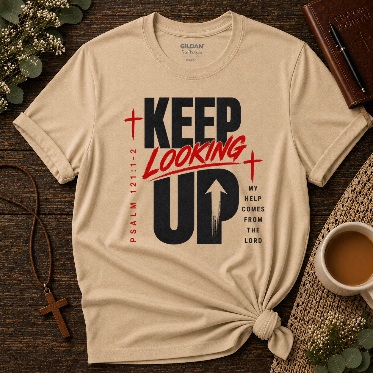 Keep Looking Up Christian T-Shirt | Psalm 121:1–2 Faith Graphic Tee Breaking Bread Designs
