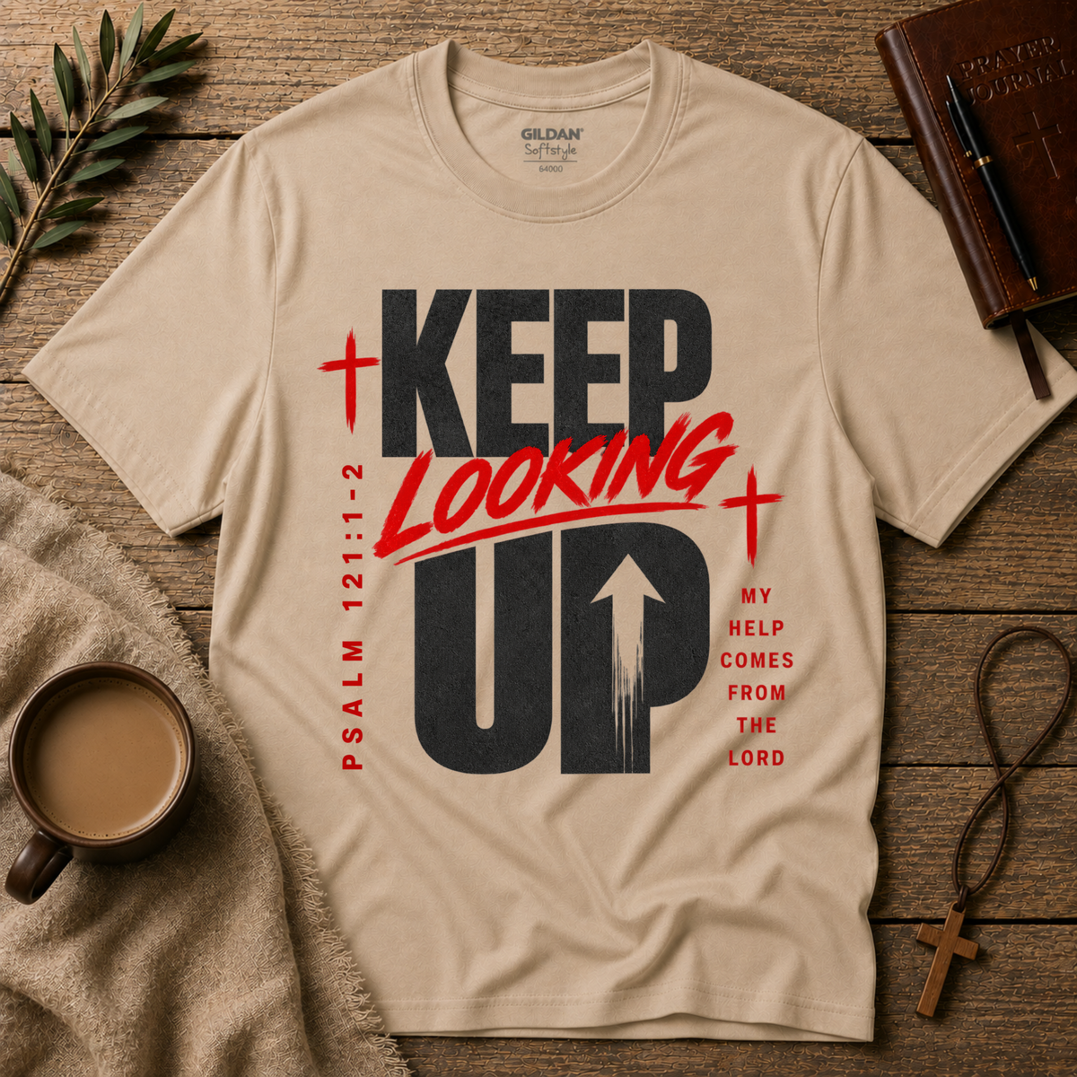 Keep Looking Up Christian T-Shirt | Psalm 121:1–2 Faith Graphic Tee Breaking Bread Designs