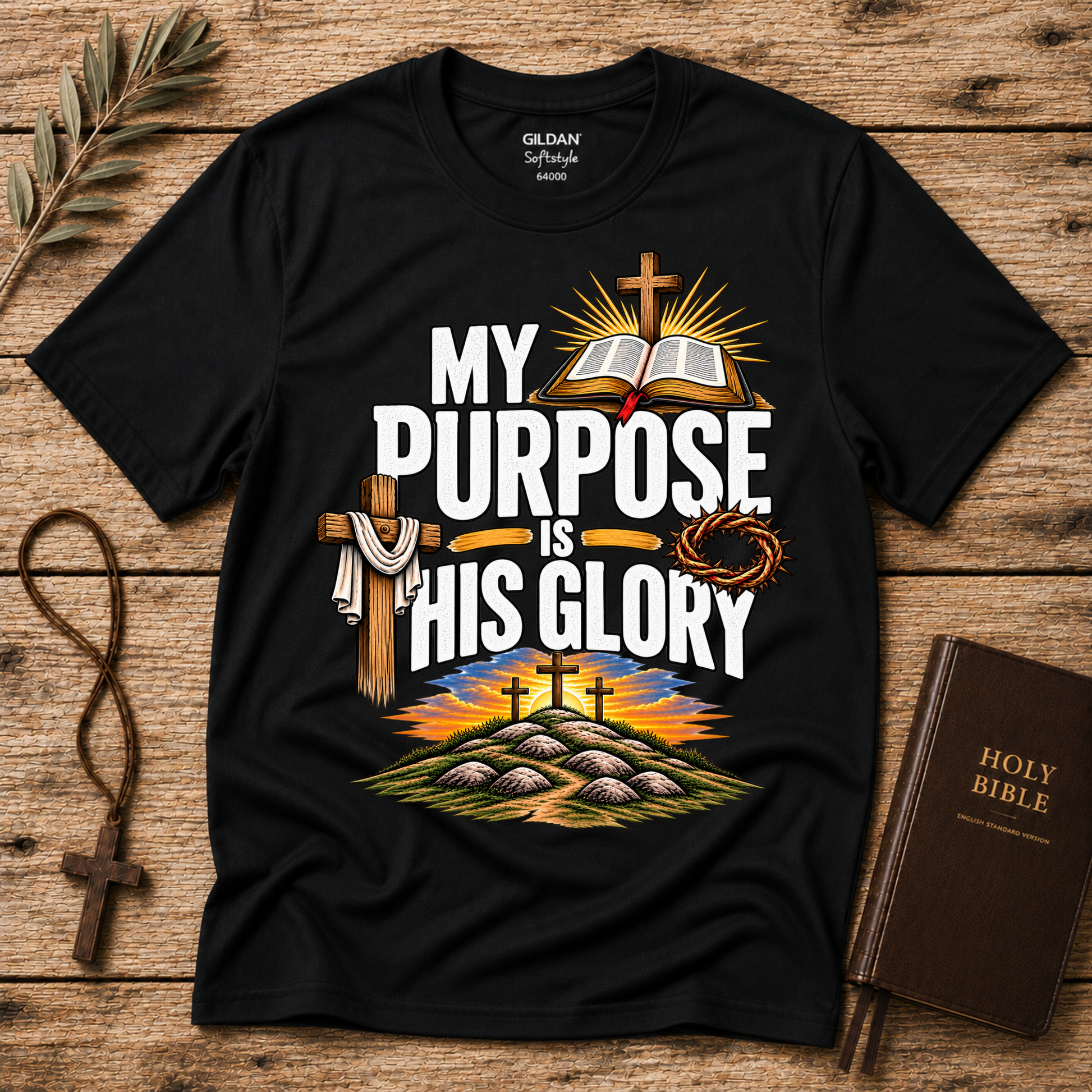 My Purpose Is His Glory T-Shirt | Christian Purpose Shirt Breaking Bread Designs