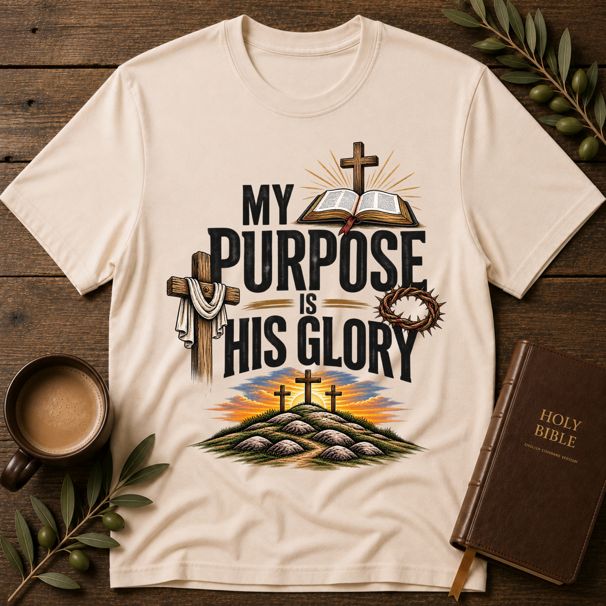 My Purpose Is His Glory T-Shirt | Christian Purpose Shirt Breaking Bread Designs