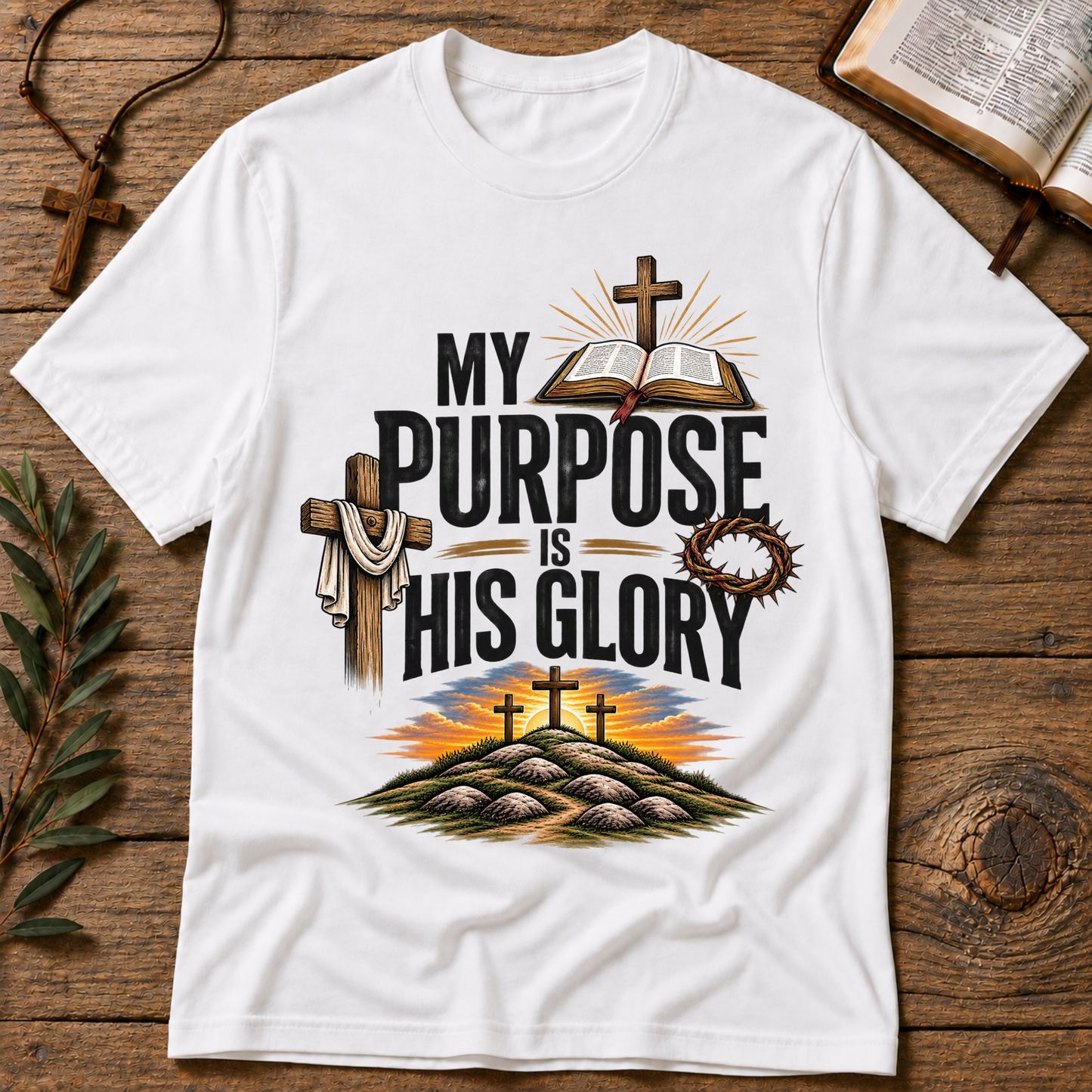 My Purpose Is His Glory T-Shirt | Christian Purpose Shirt Breaking Bread Designs