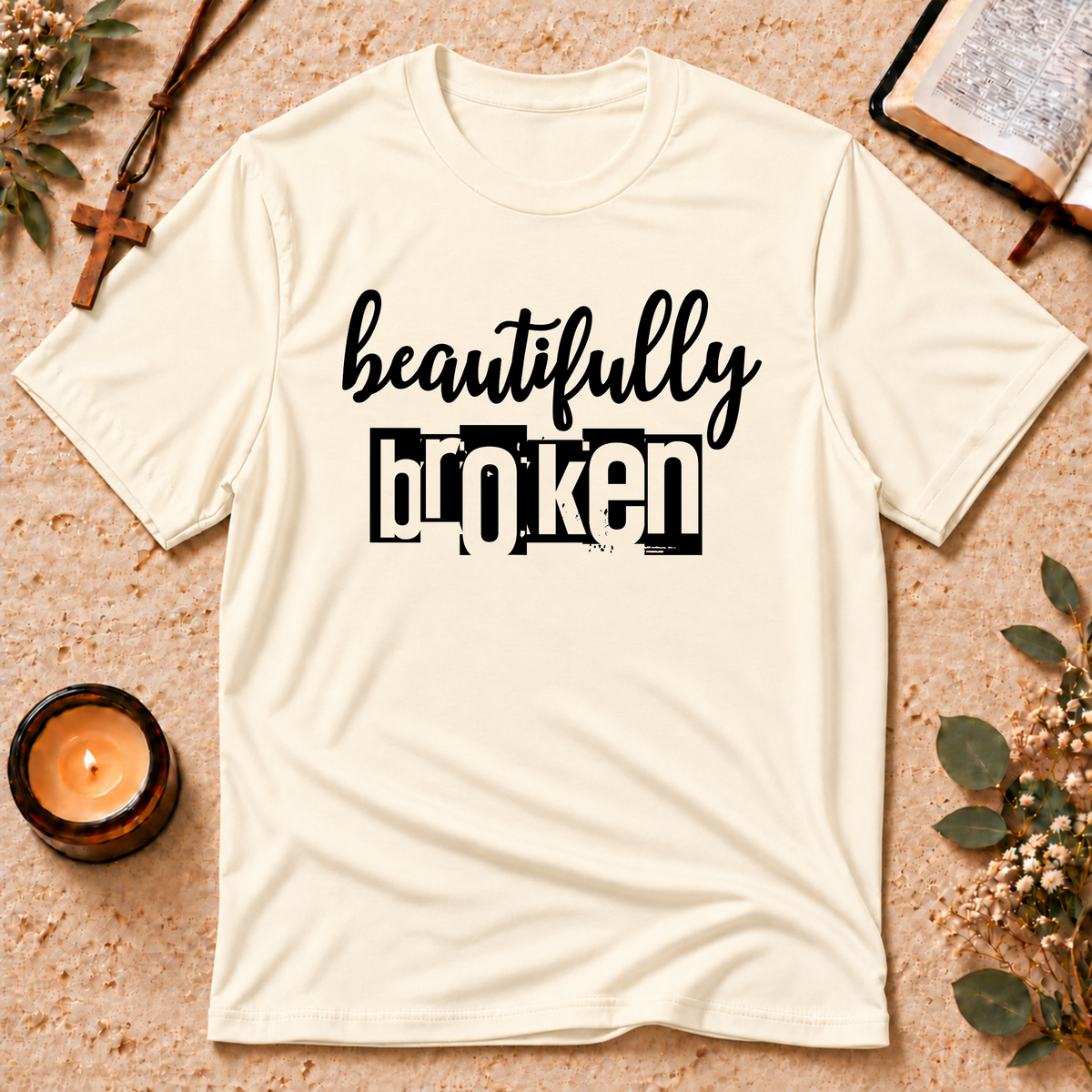 Beautifully Broken Christian Healing T-Shirt Breaking Bread Designs