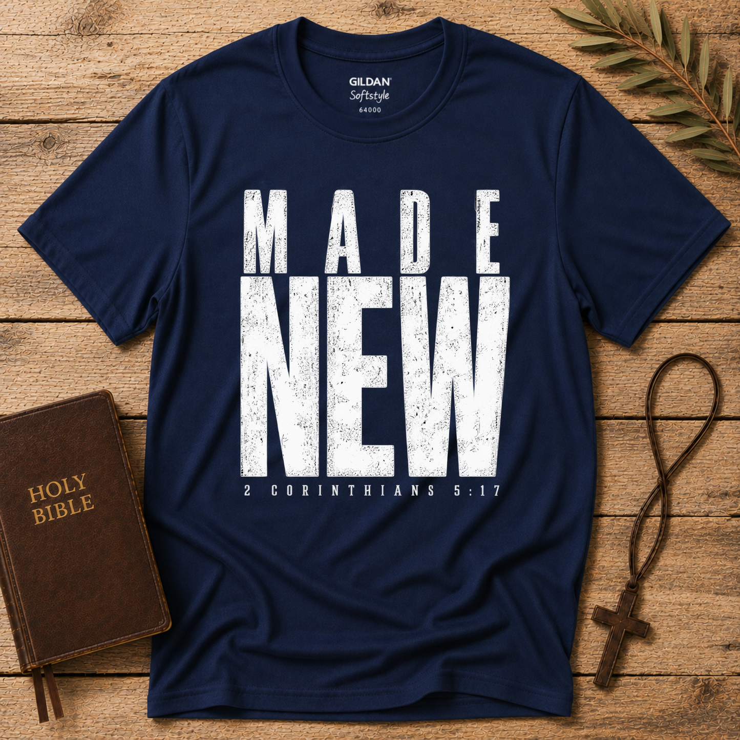 Made New Christian T-Shirt | 2 Corinthians 5:17 Scripture Tee Breaking Bread Designs
