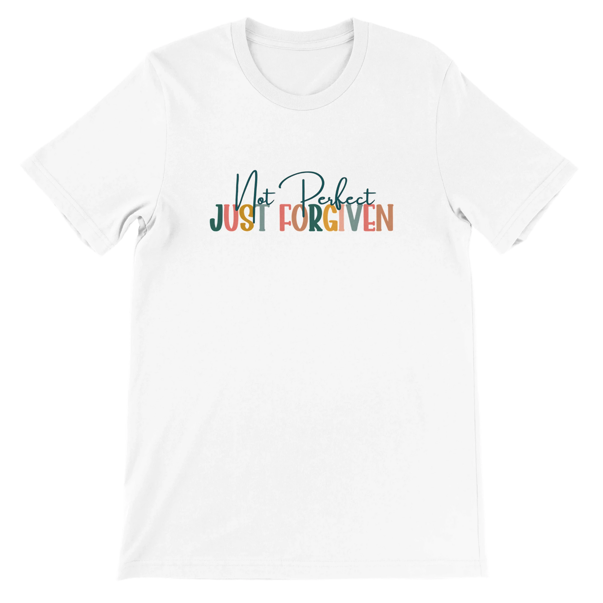White t-shirt with 'Not Perfect Just Forgiven' text in colorful letters on a white background