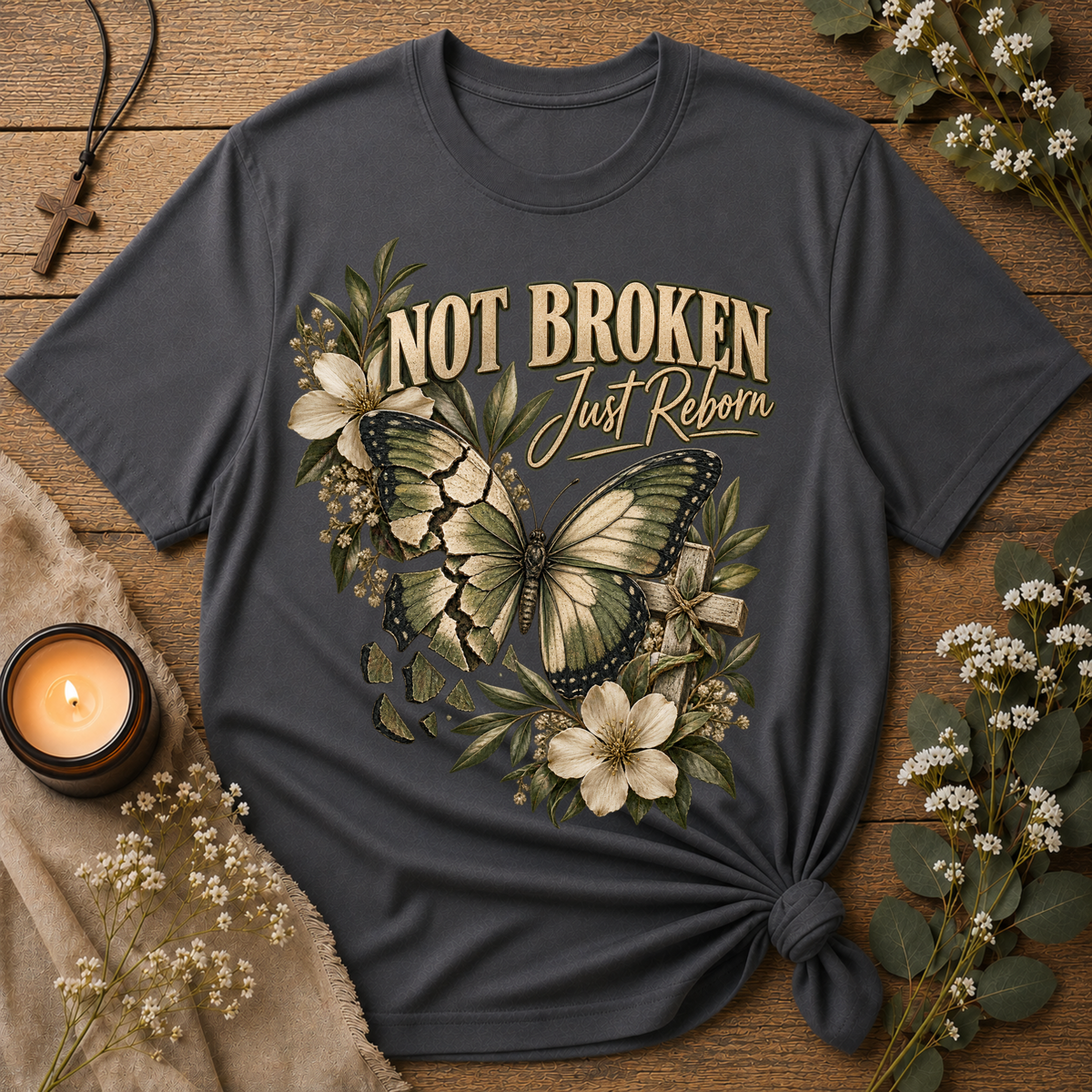 Not Broken Just Reborn Christian T-Shirt | Faith & Healing Breaking Bread Designs
