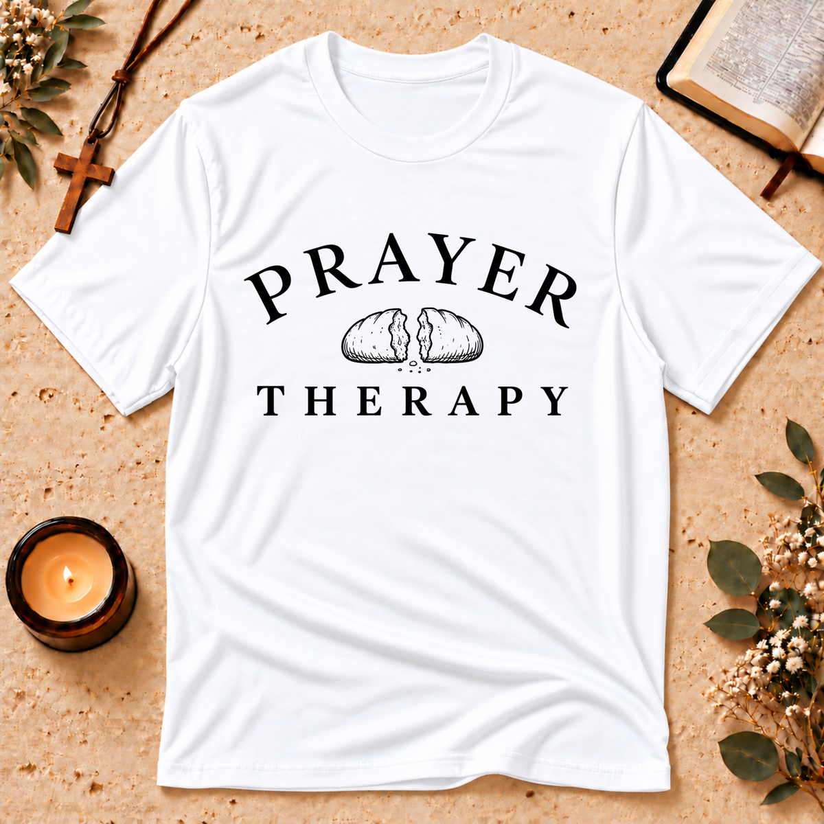 Prayer Therapy Christian T-Shirt Breaking Bread Designs