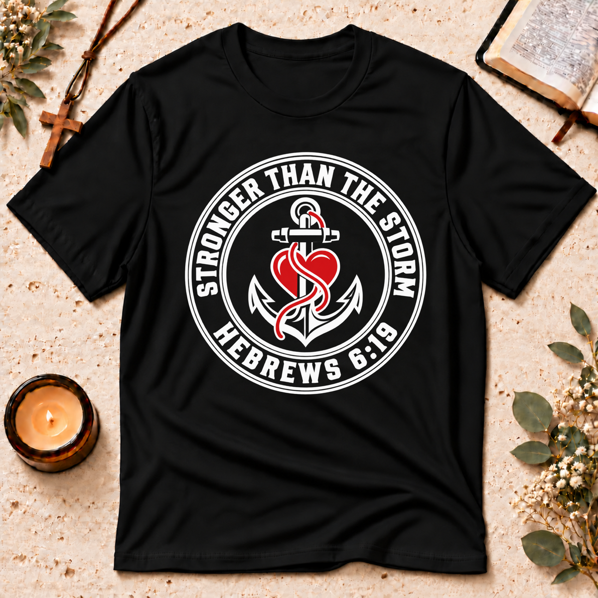 Stronger Than the Storm Christian T-Shirt Breaking Bread Designs
