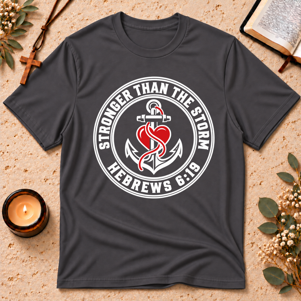 Stronger Than the Storm Christian T-Shirt Breaking Bread Designs