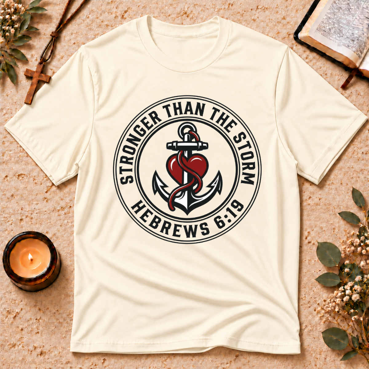 Stronger Than the Storm Christian T-Shirt Breaking Bread Designs