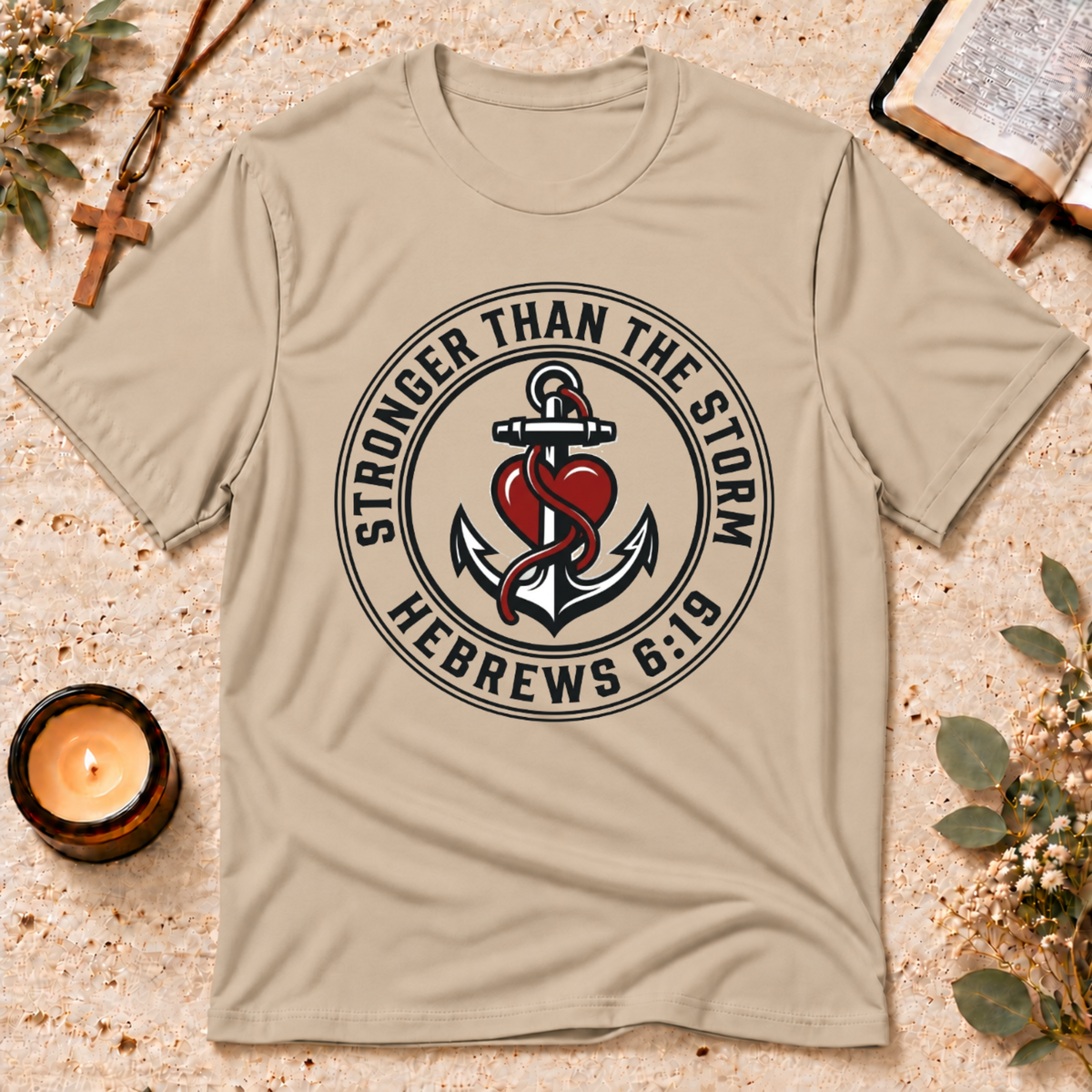 Stronger Than the Storm Christian T-Shirt Breaking Bread Designs