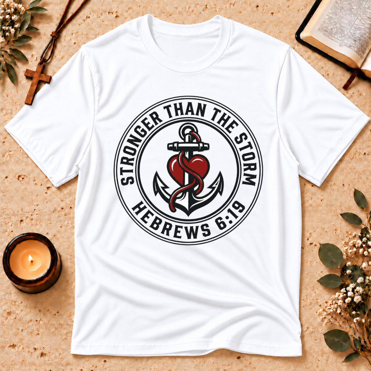 Stronger Than the Storm Christian T-Shirt Breaking Bread Designs